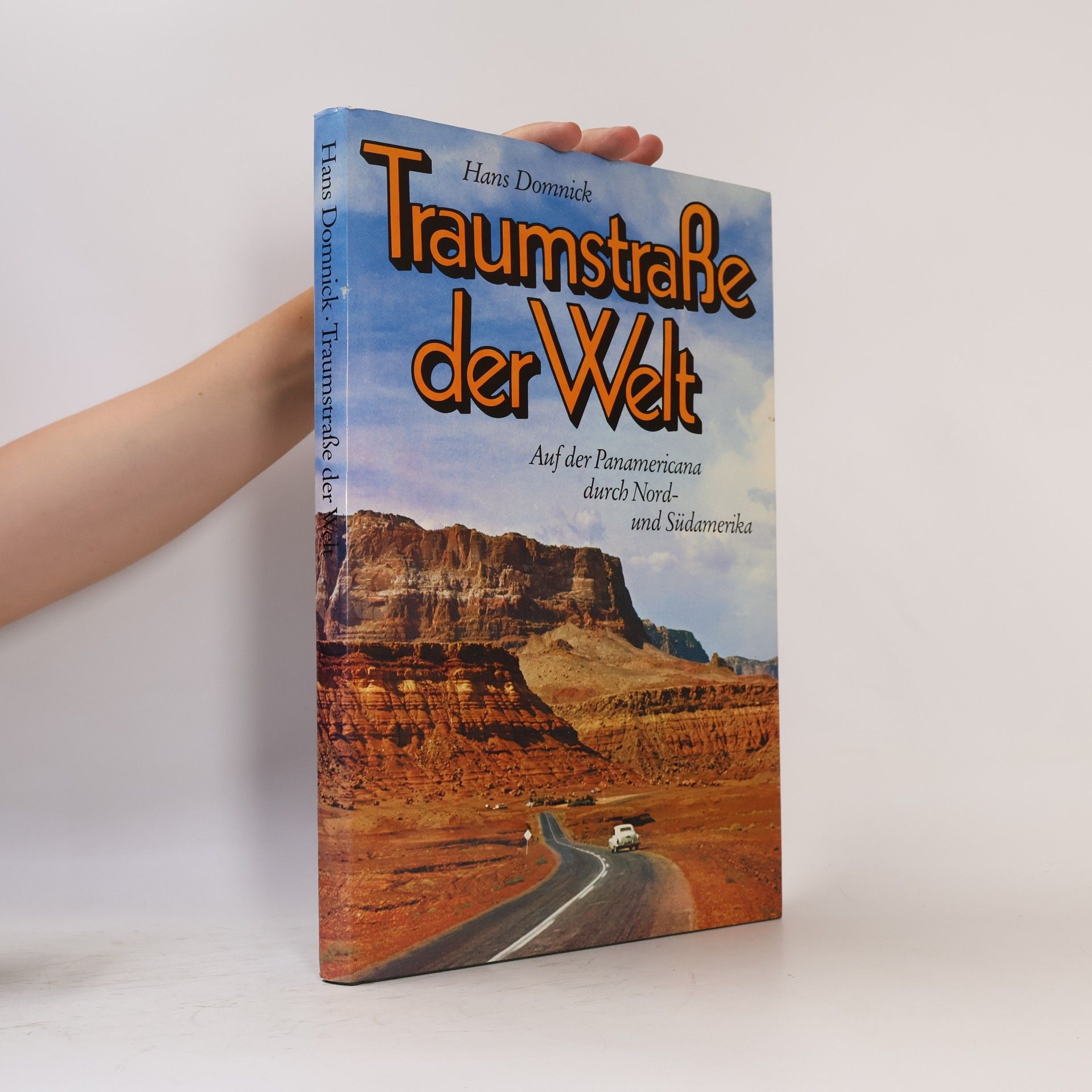 Hans Domnick Traumstraße der Welt