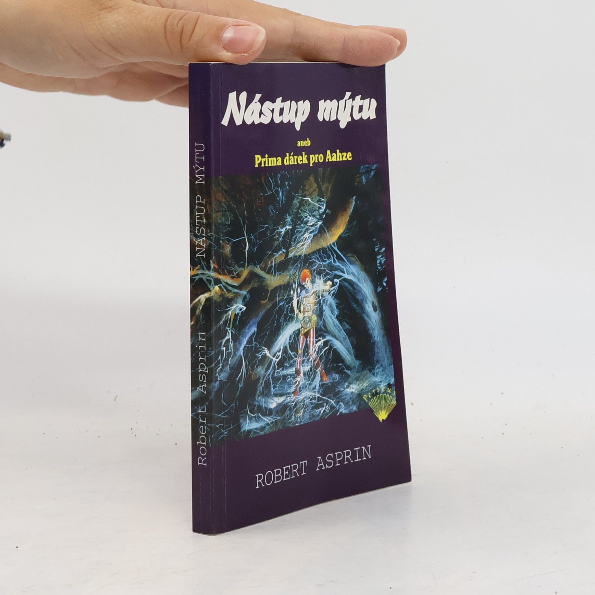 Robert Lynn Asprin Nástup mýtu, aneb, Prima dárek pro Aahze