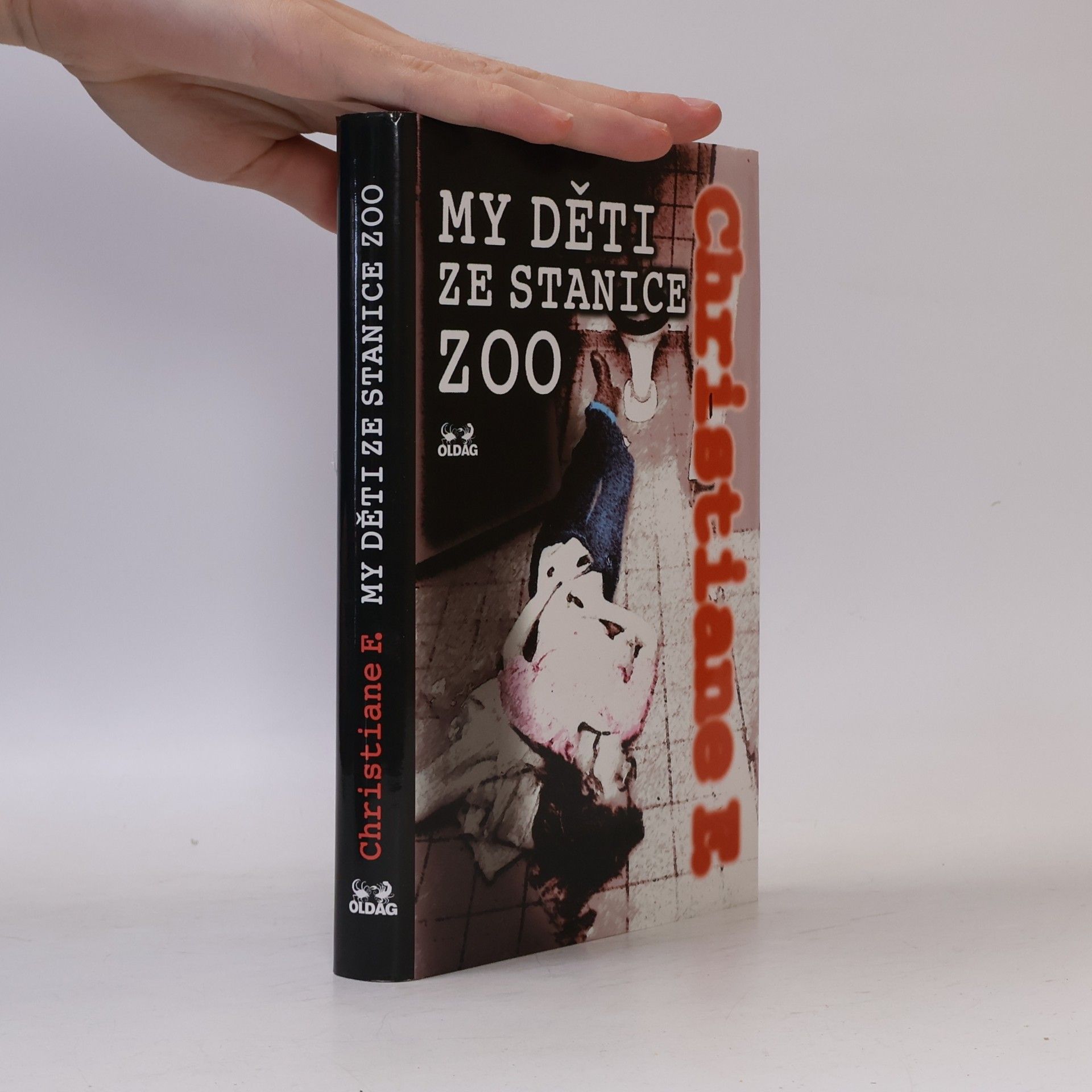 Christiane Felscherinow My děti ze stanice ZOO