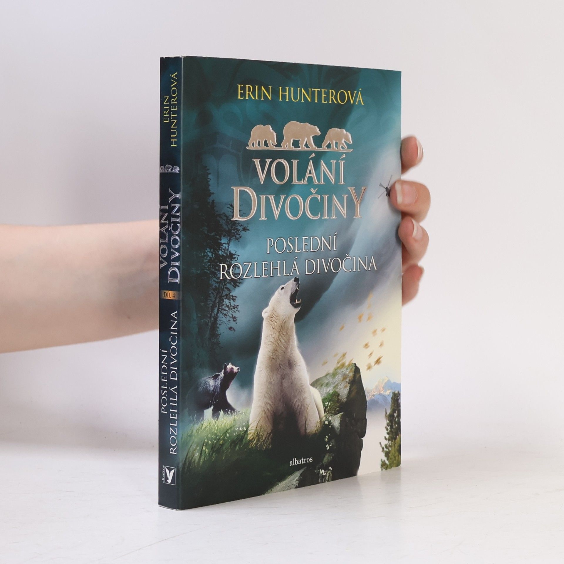 Erin Hunter Poslední rozlehlá divočina