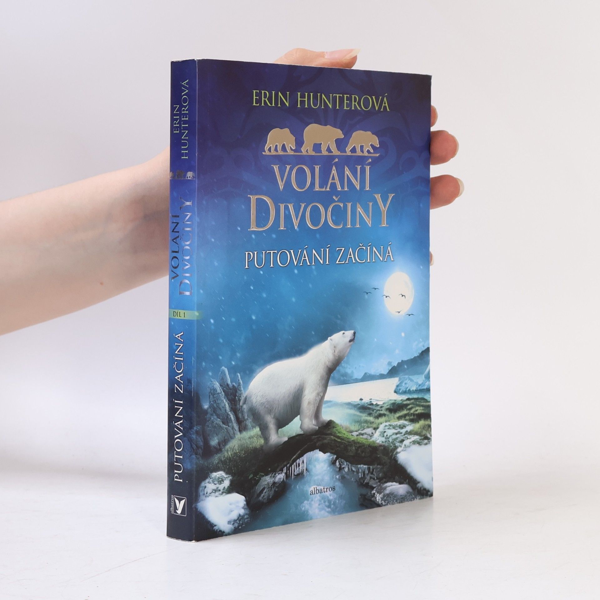 Erin Hunter Volání divočiny. Putování začíná
