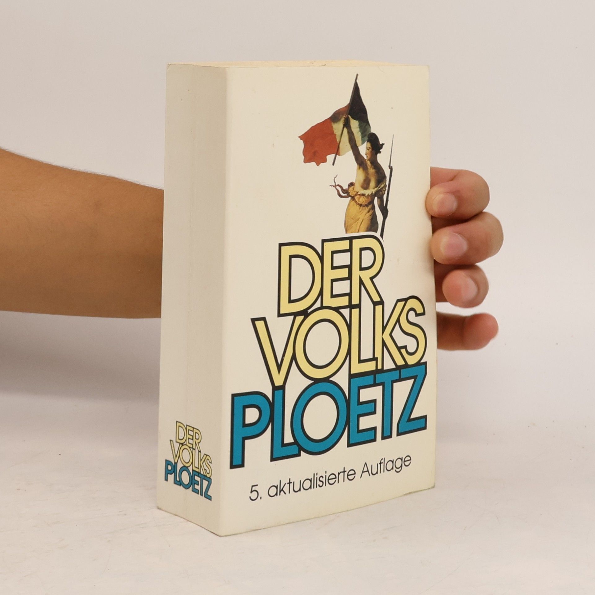 Karl Ploetz Volks-Ploetz - 5. aktualisierte Auflage