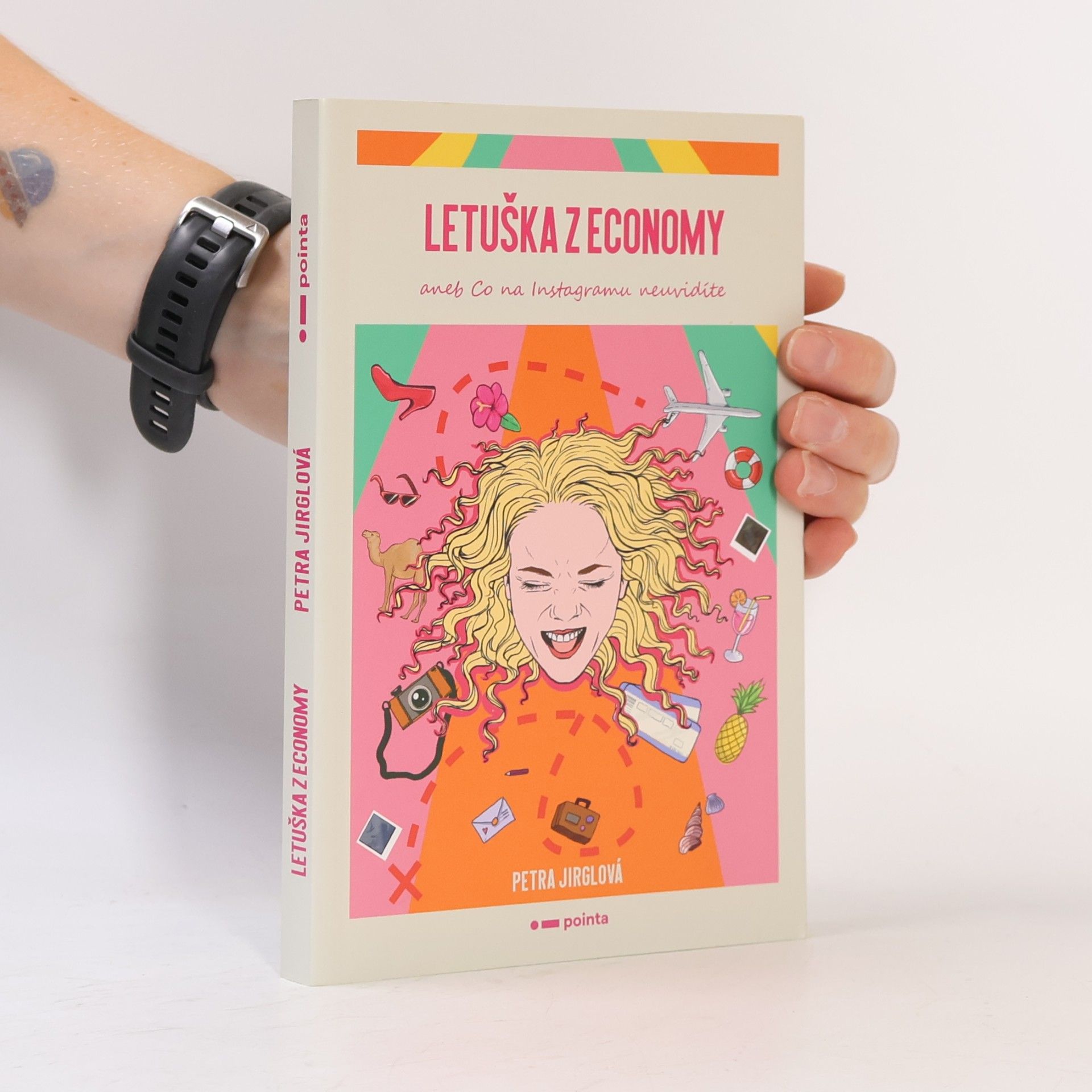 Petra Jirglová Letuška z economy, aneb, Co na Instagramu neuvidíte