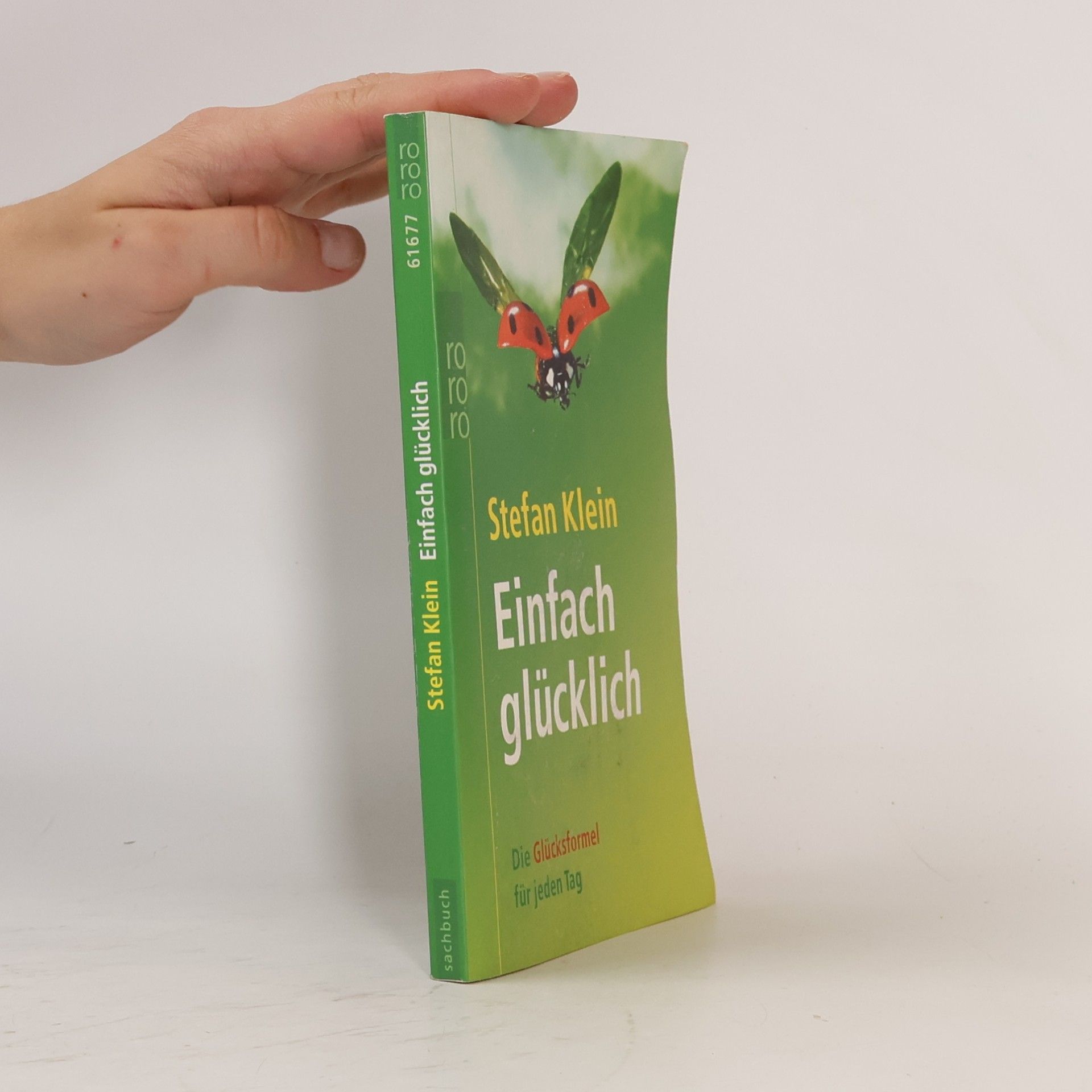 Stefan Klein Einfach glücklich