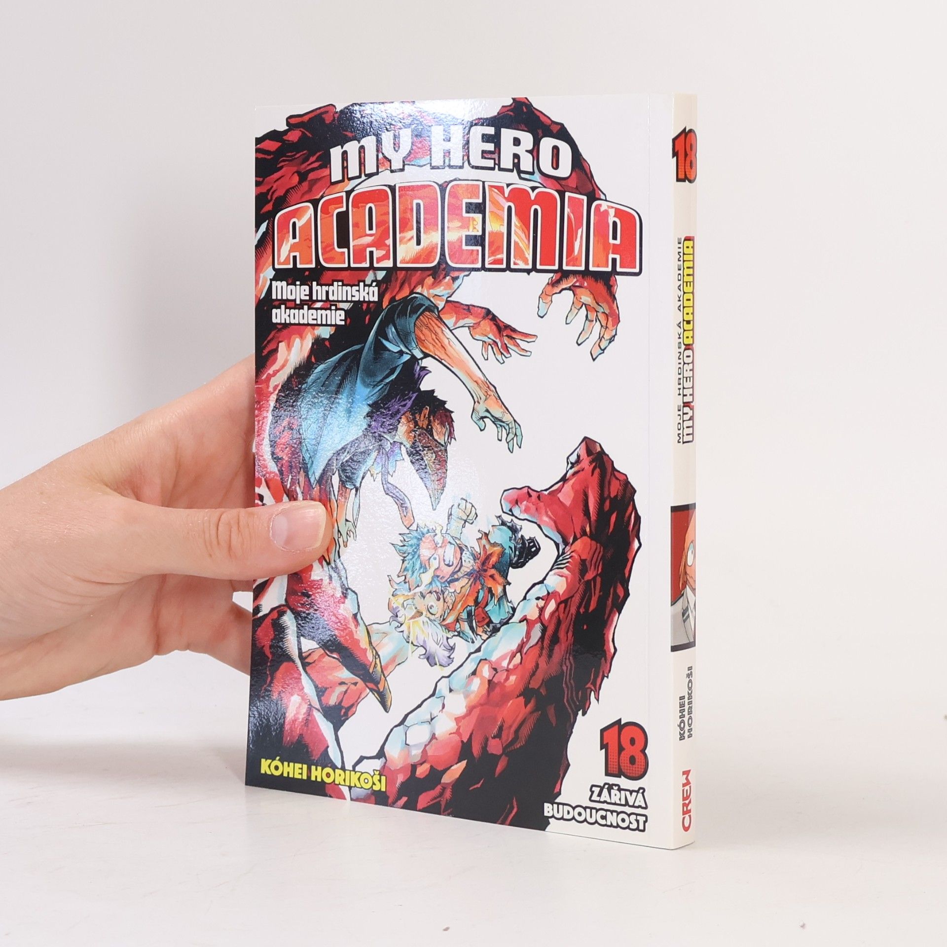 Kōhei Horikoshi My Hero Academia 18. Moje hrdinská akademie. Zářivá budoucnost