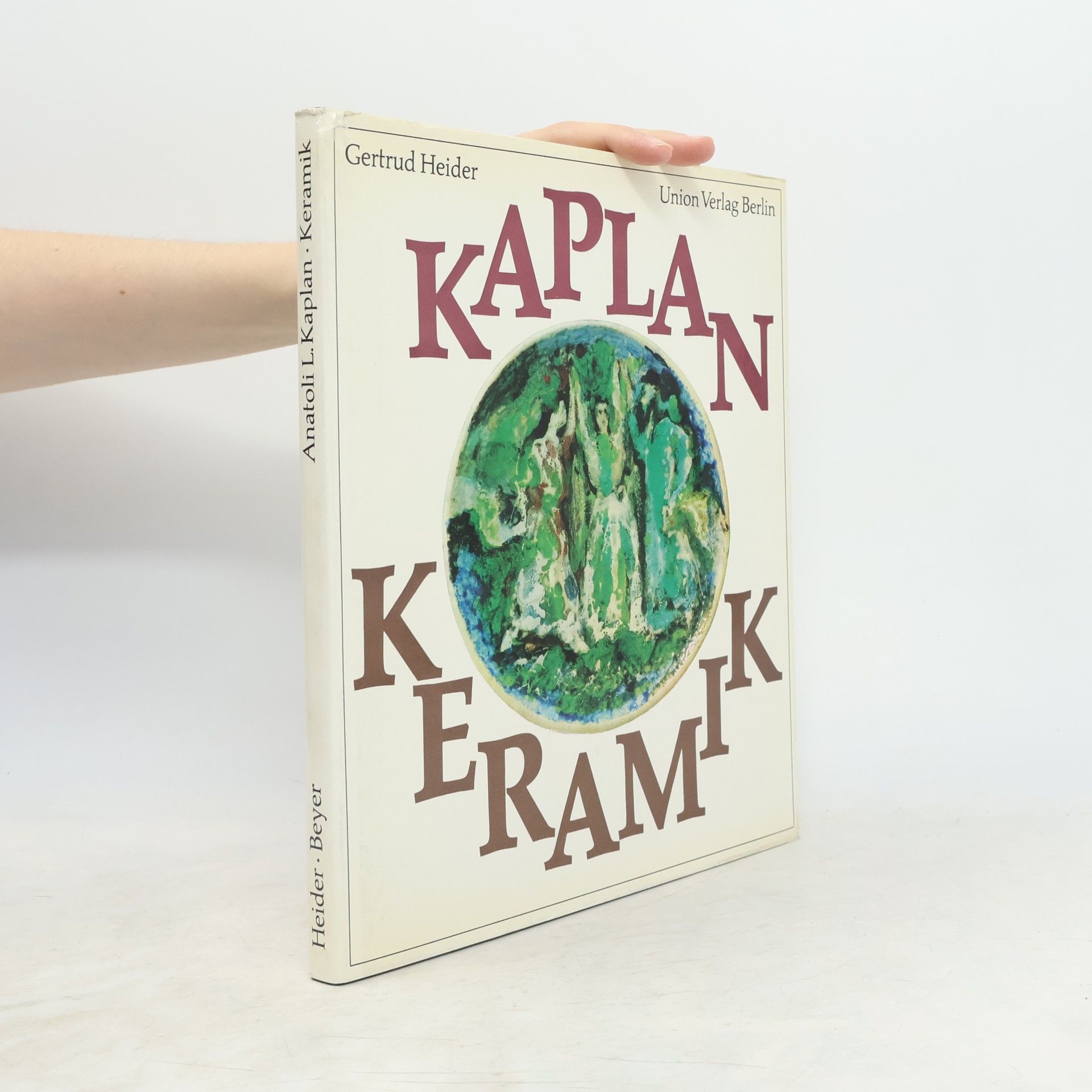 Gertrud Heider Anatoli L. Kaplan. Keramik