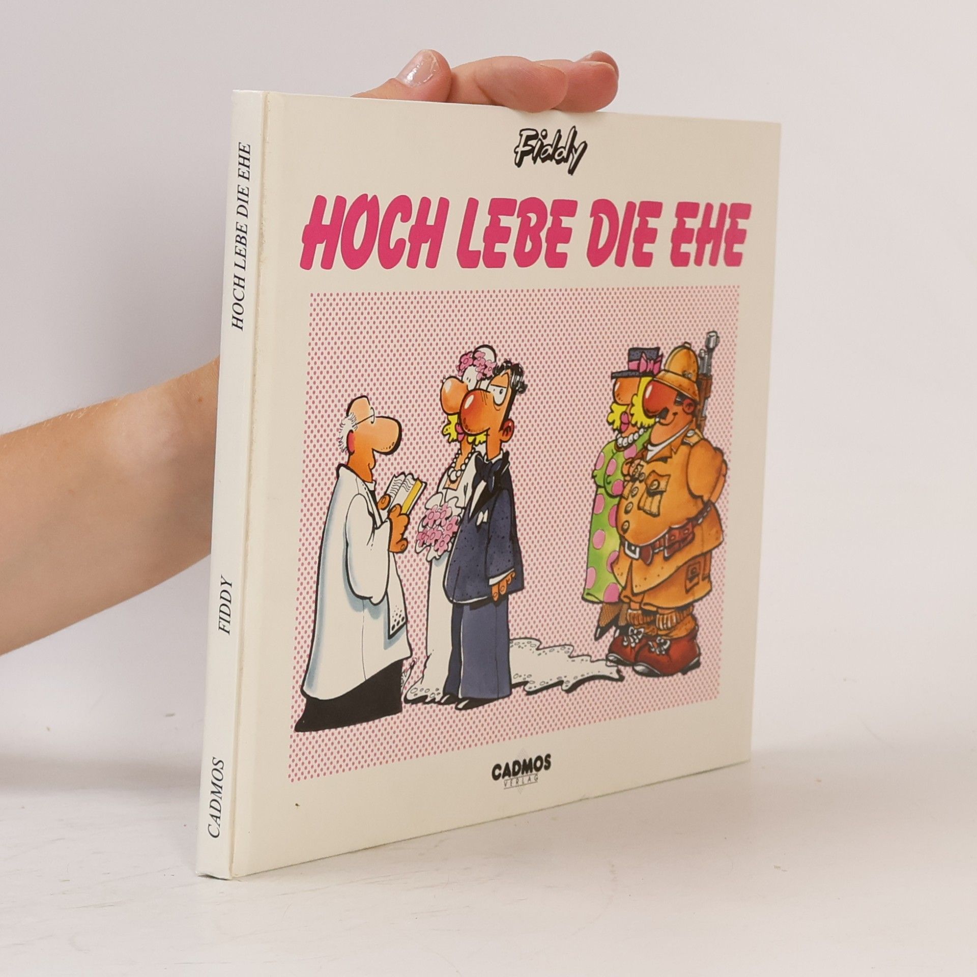 Roland Fiddy Hoch lebe die Ehe
