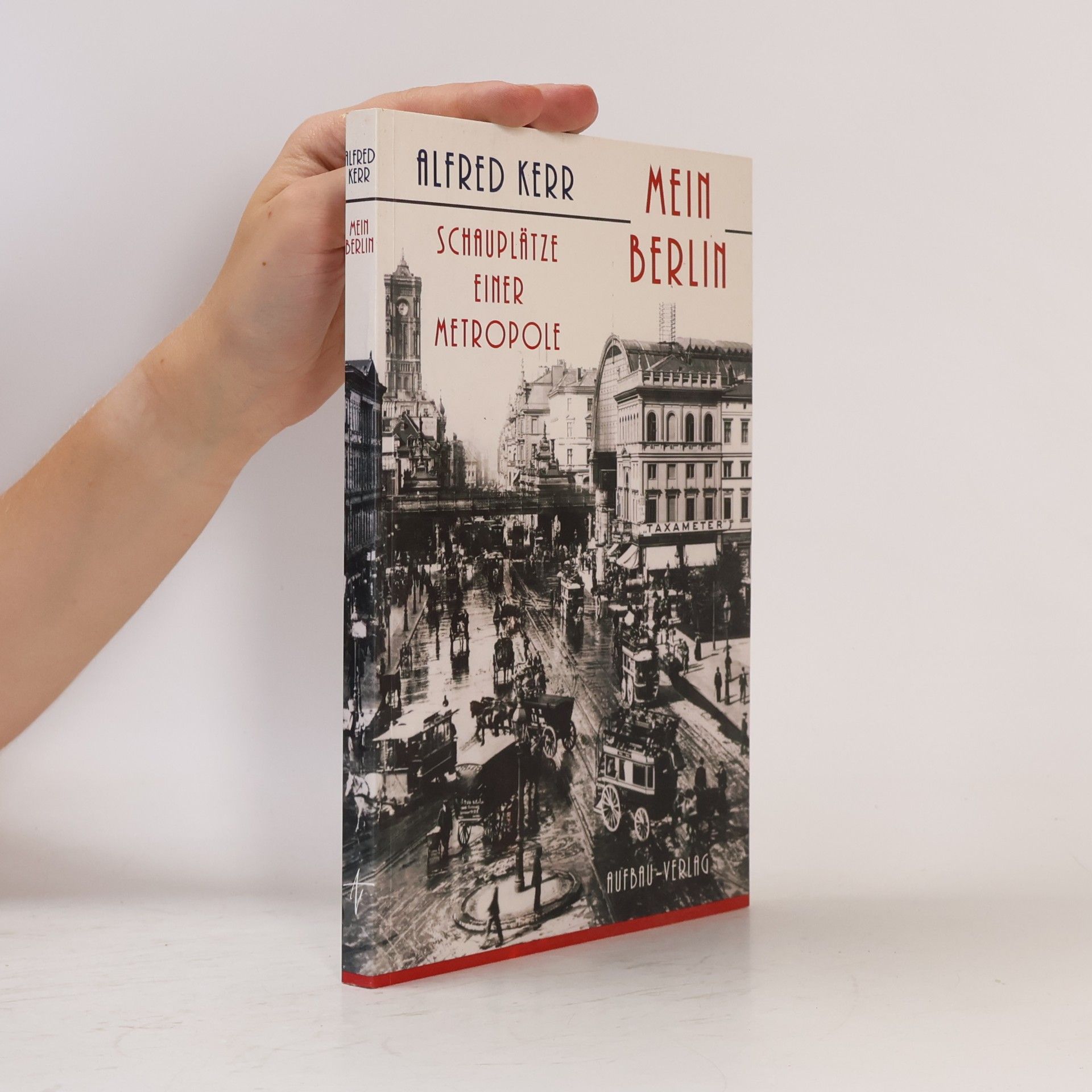 Alfred Kerr Mein Berlin