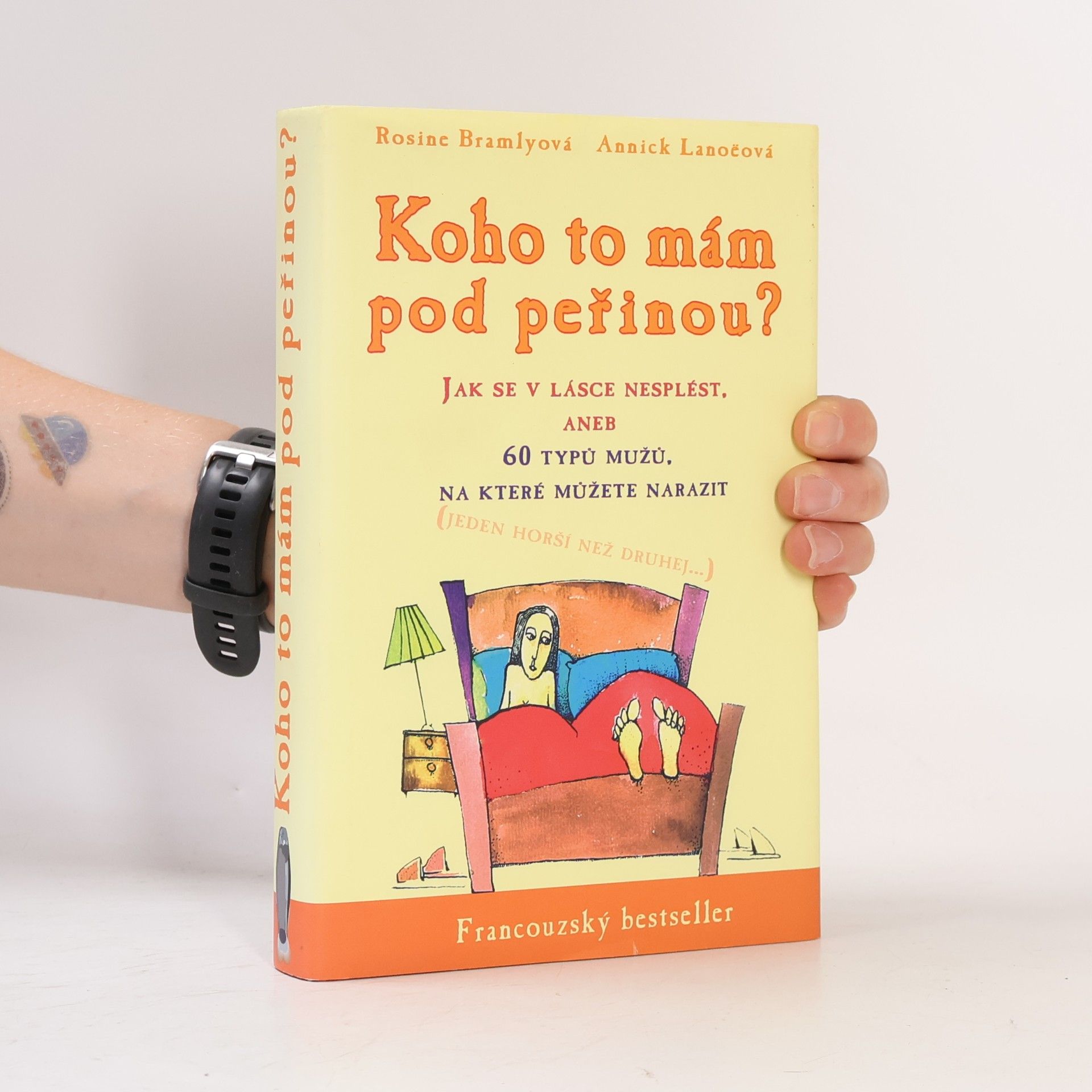 Annick Lanoë Koho to mám pod peřinou?