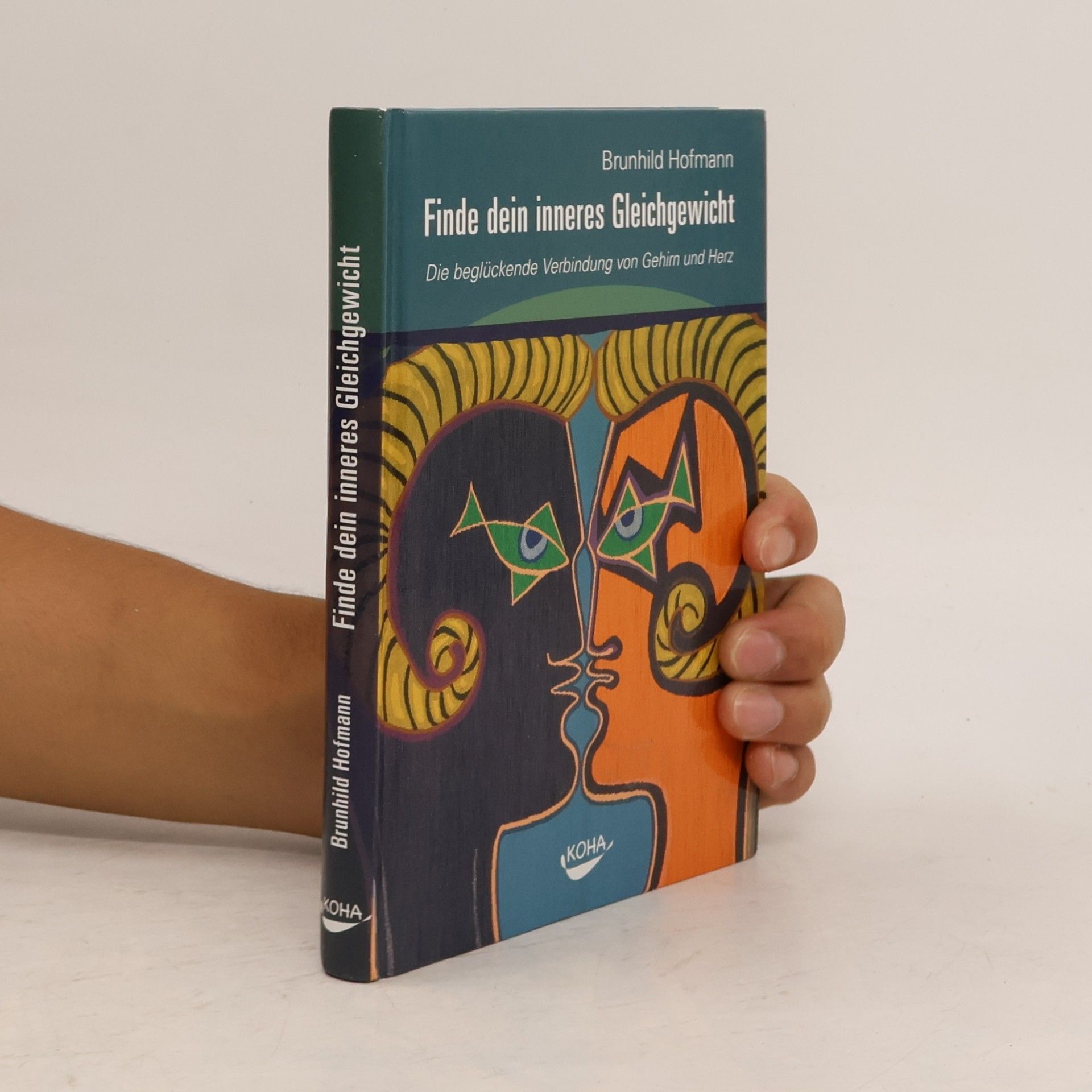Brunhild Hofmann Finde dein inneres Gleichgewicht