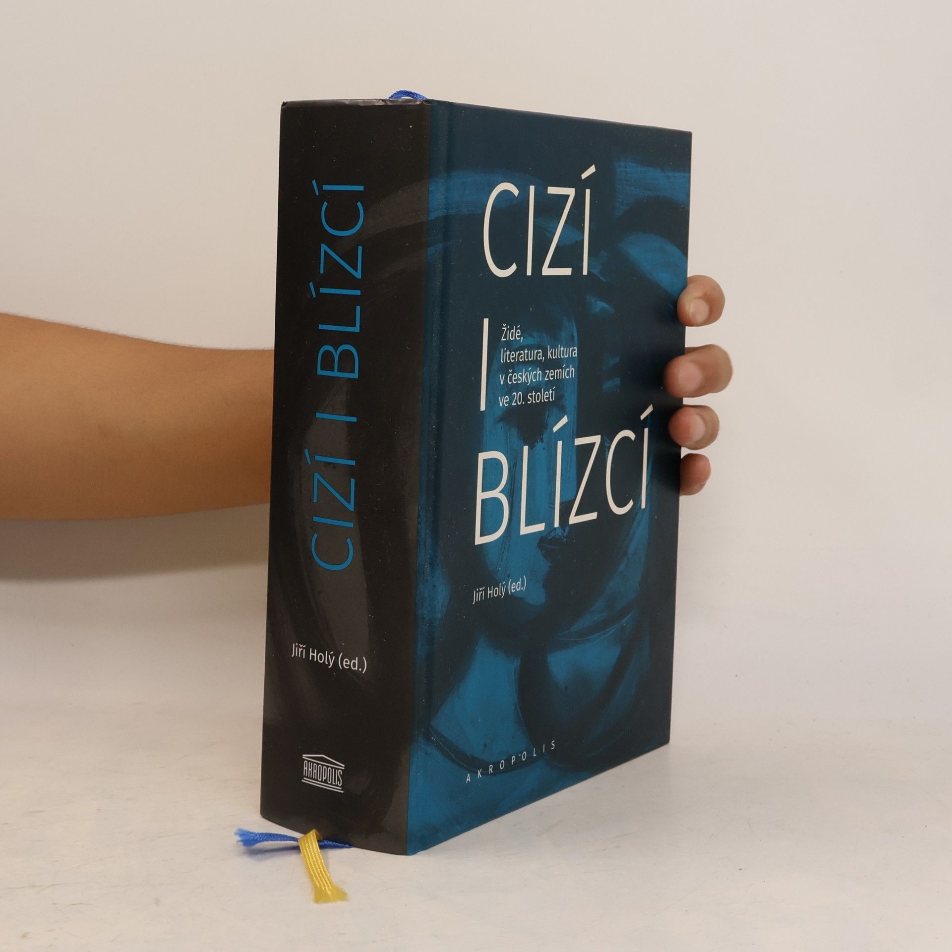Cizí i blízcí - Židé, literatura, kultura v českých zemích ve 20. století