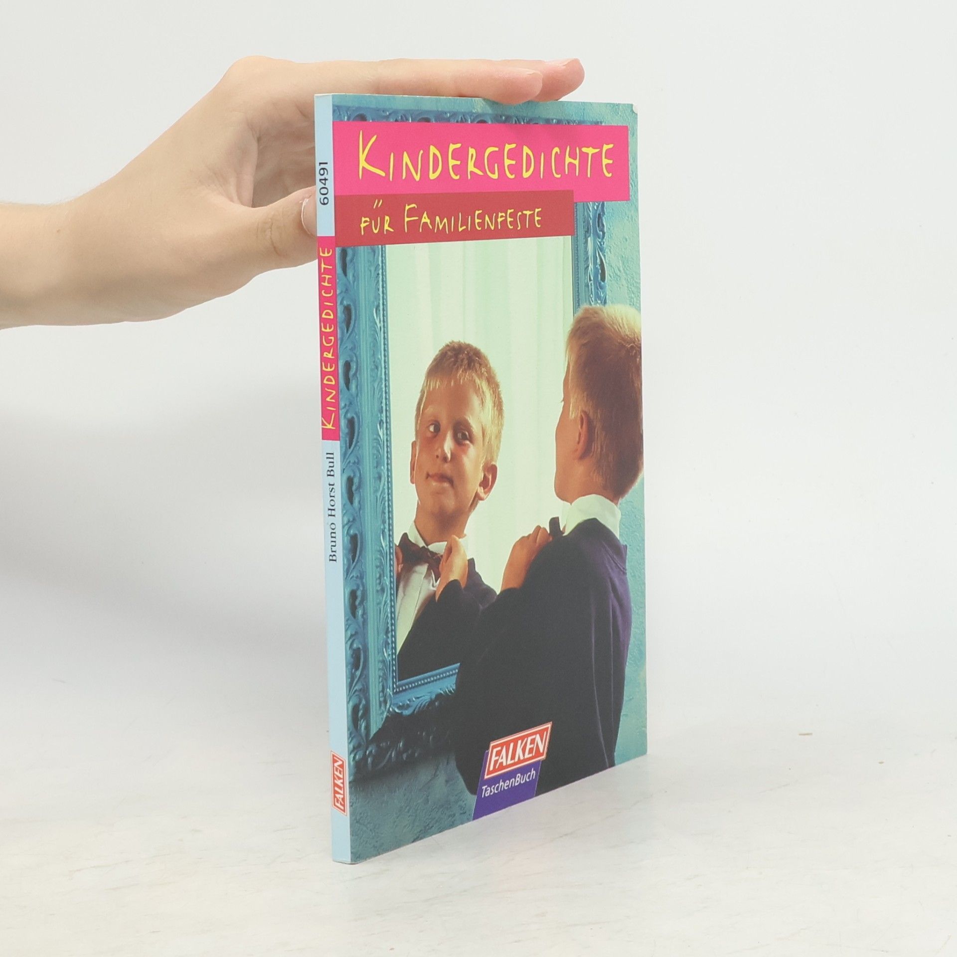 Bruno Horst Bull Kindergedichte für Familienfeste - Falken Taschenbücher