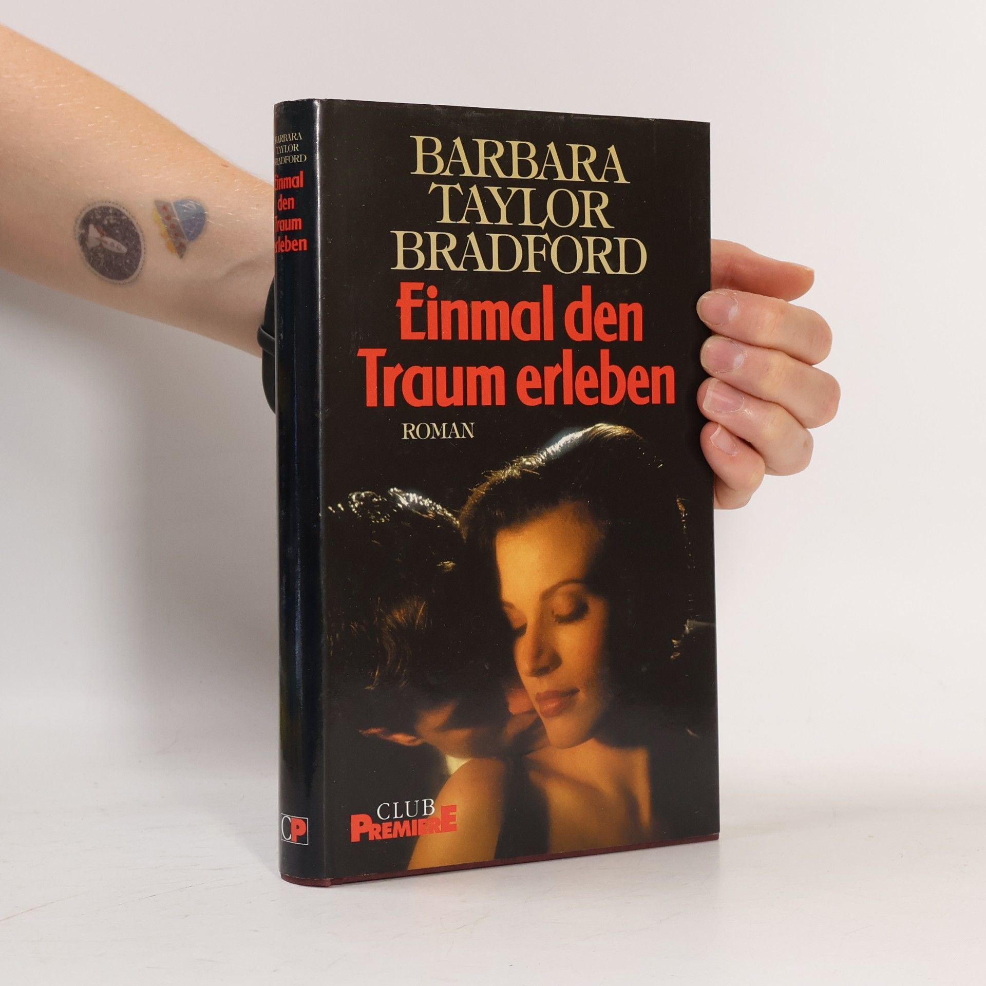 Barbara Taylor Bradford Einmal den Traum erleben