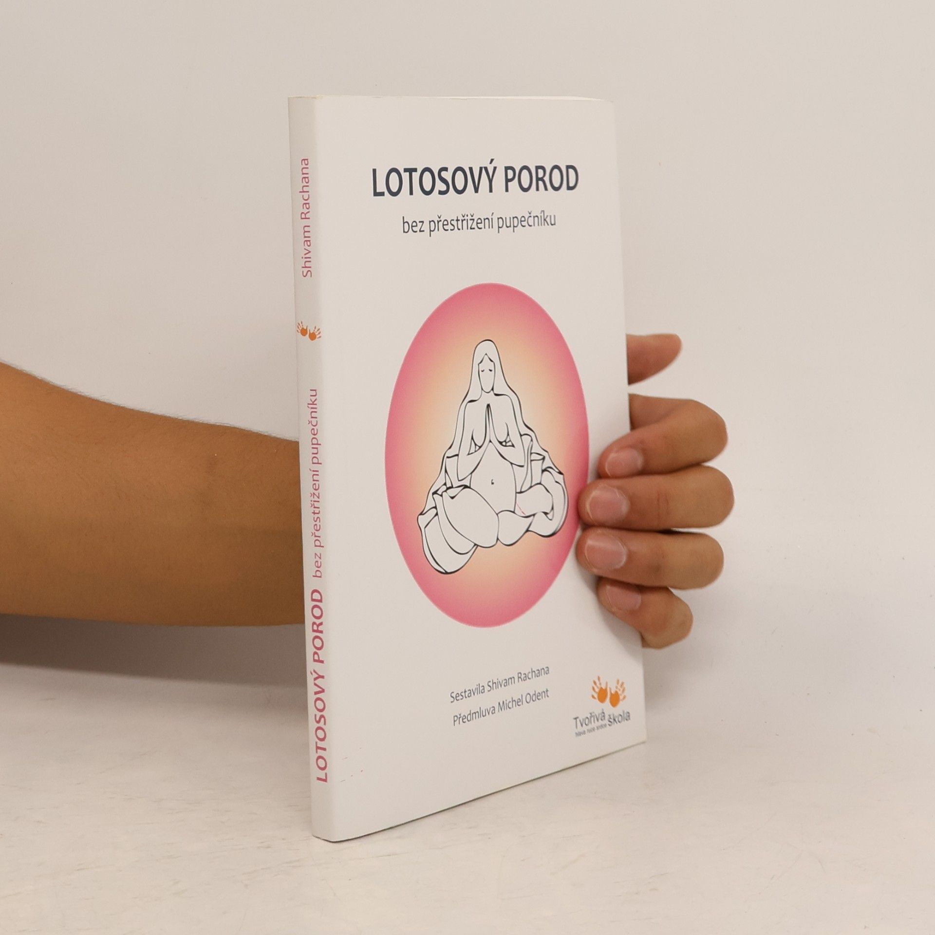 Shivam Rachana Lotosový porod - bez přestřižení pupečníku