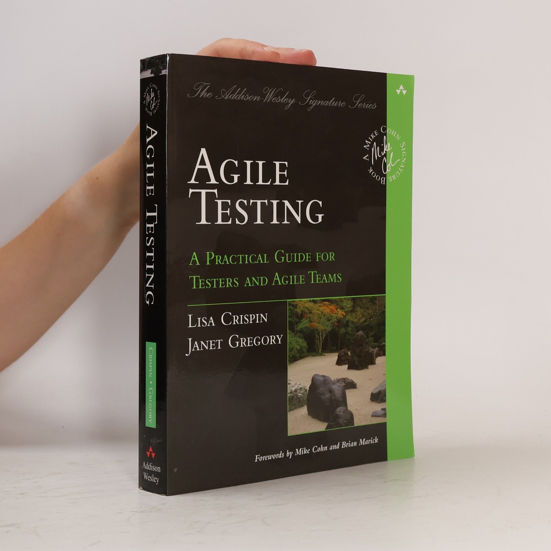 Brian Marick Agile testing : a practical guide for testers and agile teams
