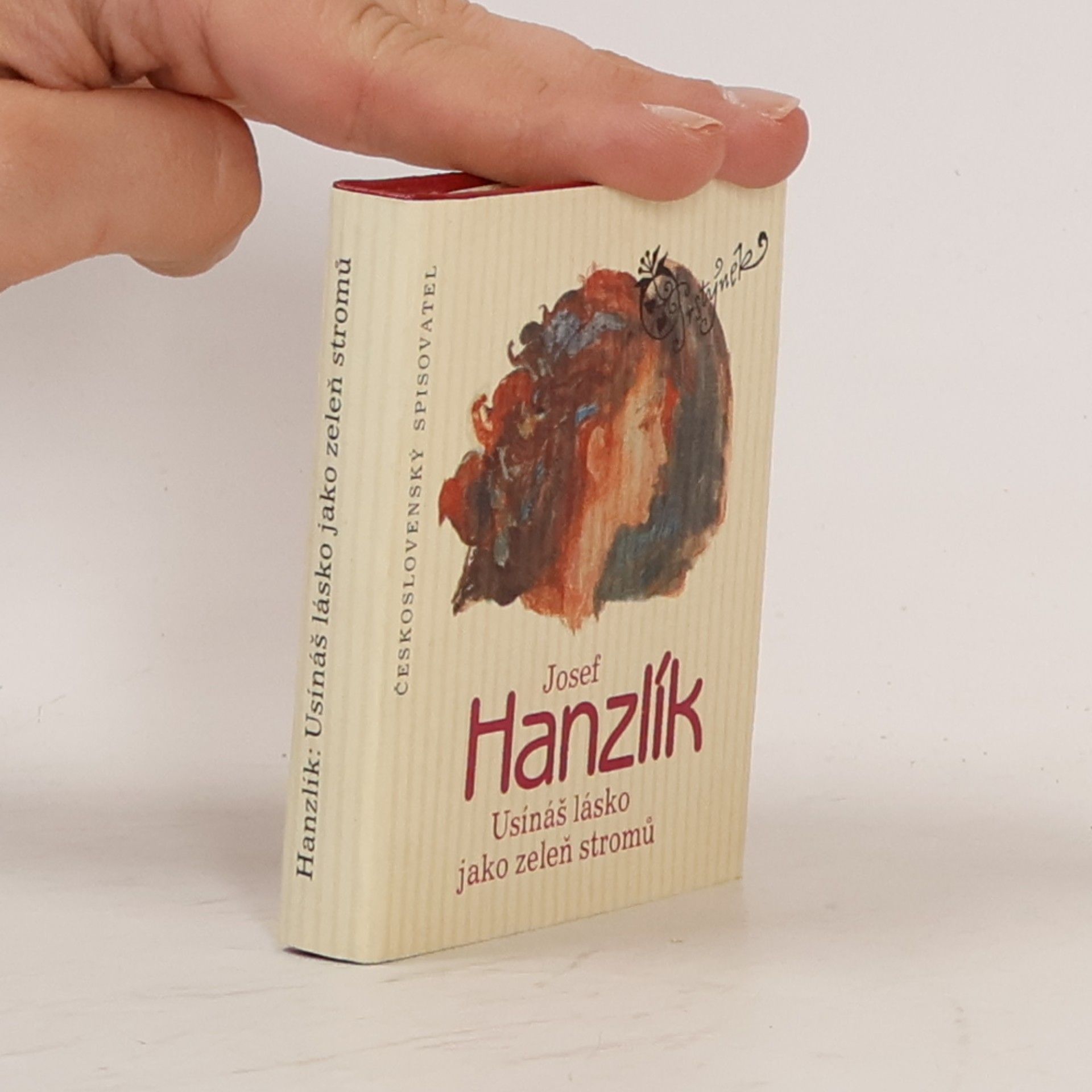 Josef Hanzlík Usínáš lásko jako zeleň stromu