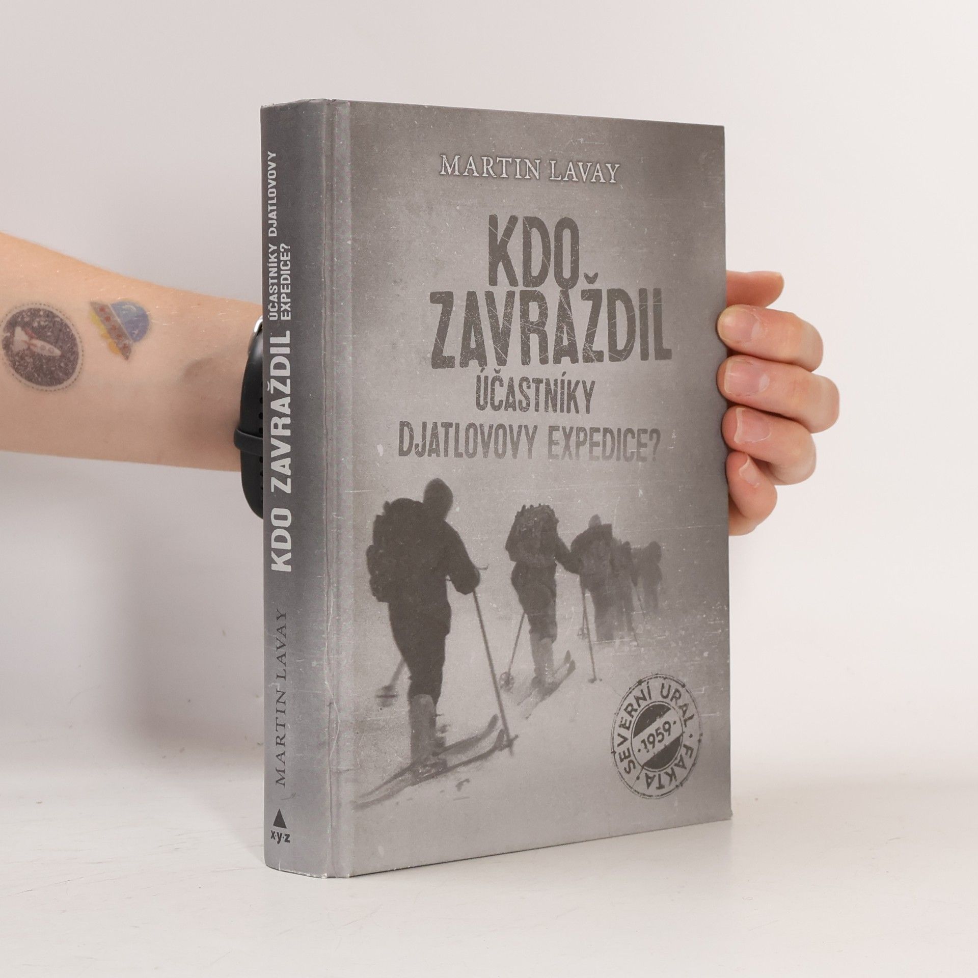 Martin Lavay Kdo zavraždil účastníky Djatlovovy expedice?