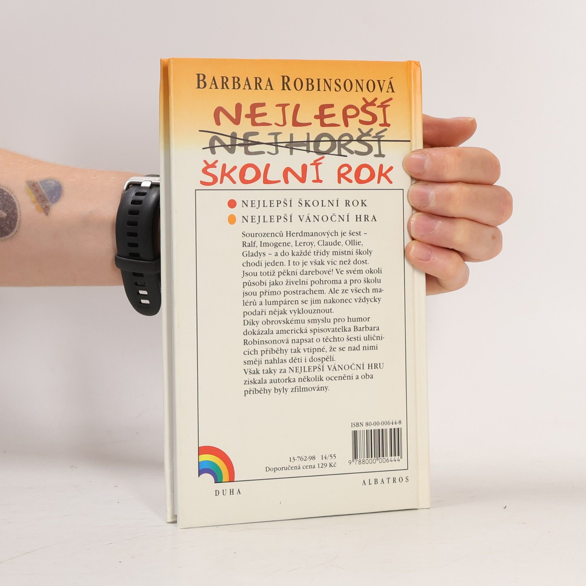 Barbara Robinson Nejlepší nejhorší školní rok ; Nejlepší vánoční hra
