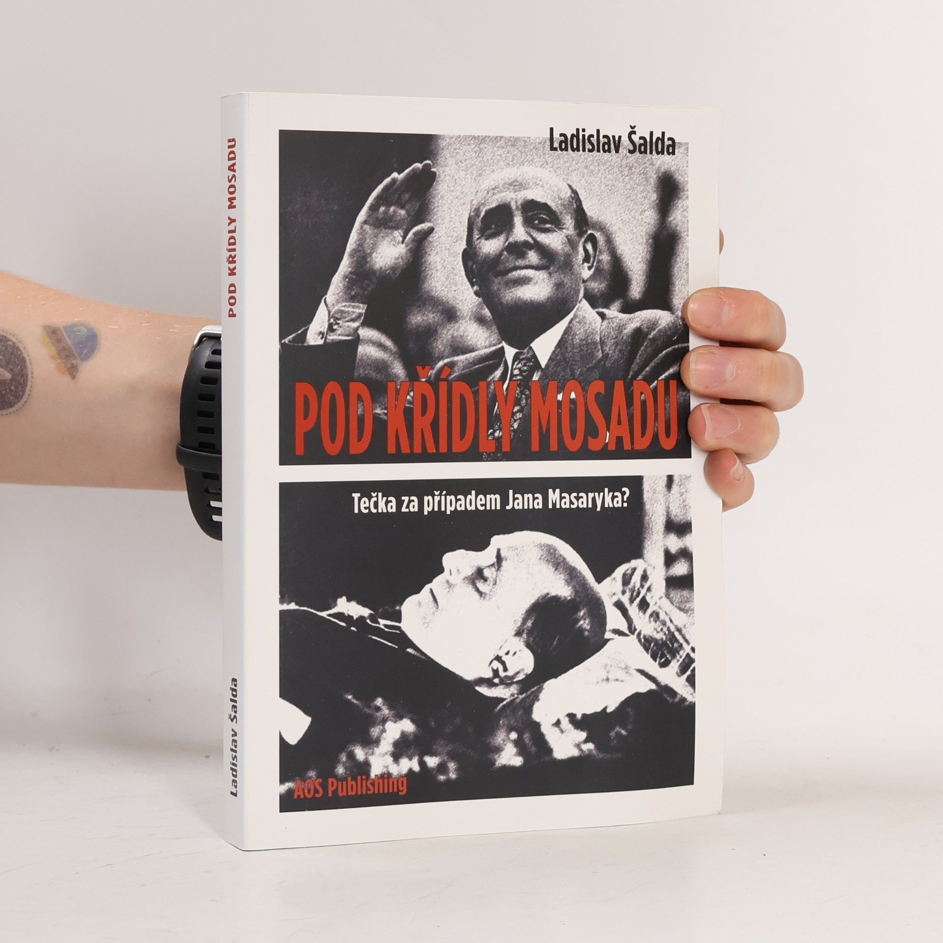 Ladislav Šalda Pod křídly Mosadu - Tečka za případem Jana Masaryka?