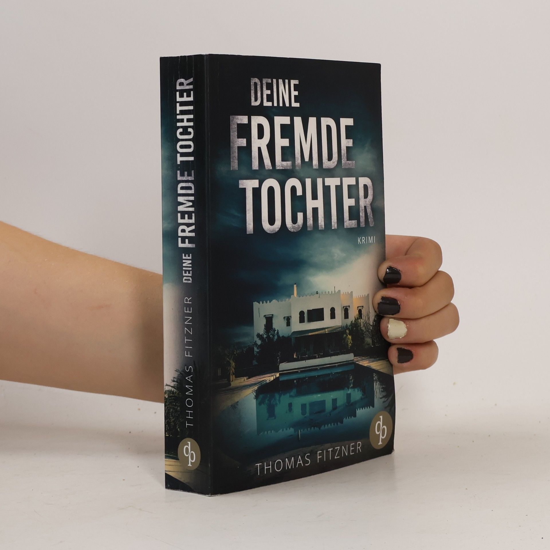 Deine fremde Tochter
