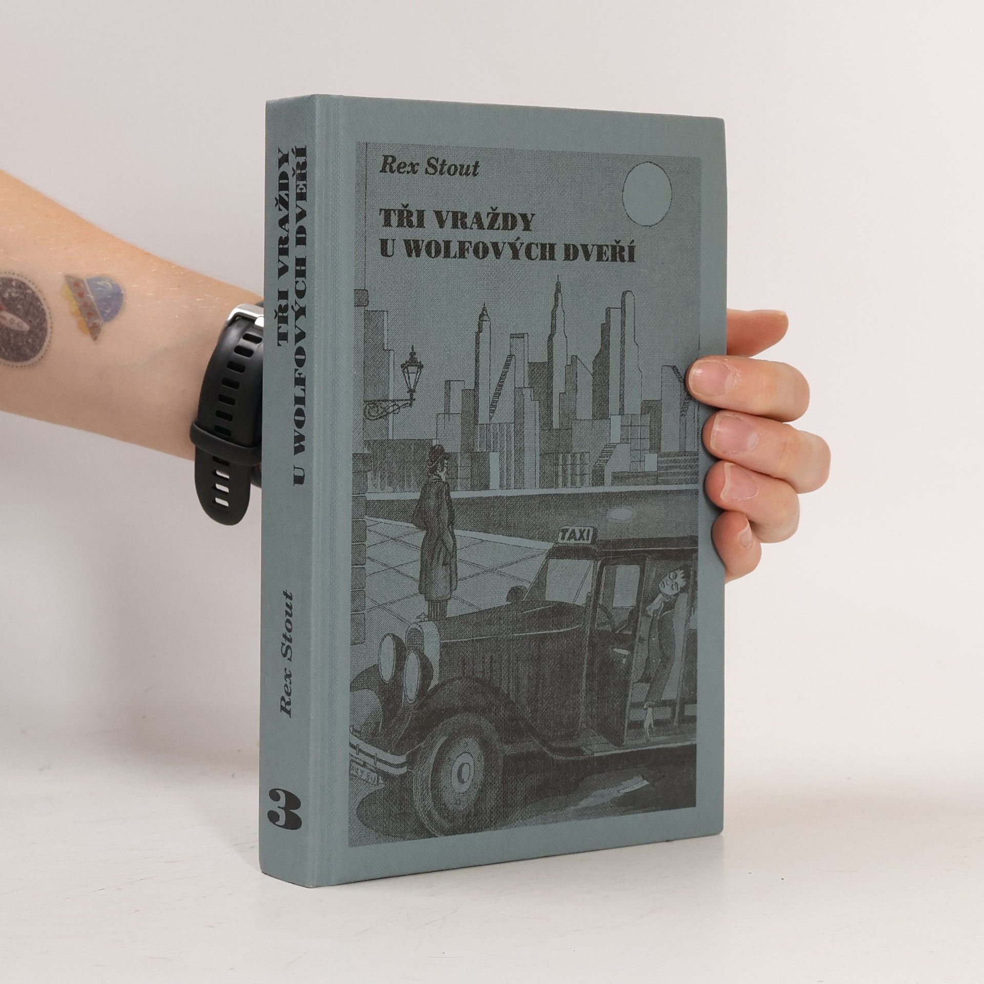 Rex Stout Tři vraždy u Wolfových dveří