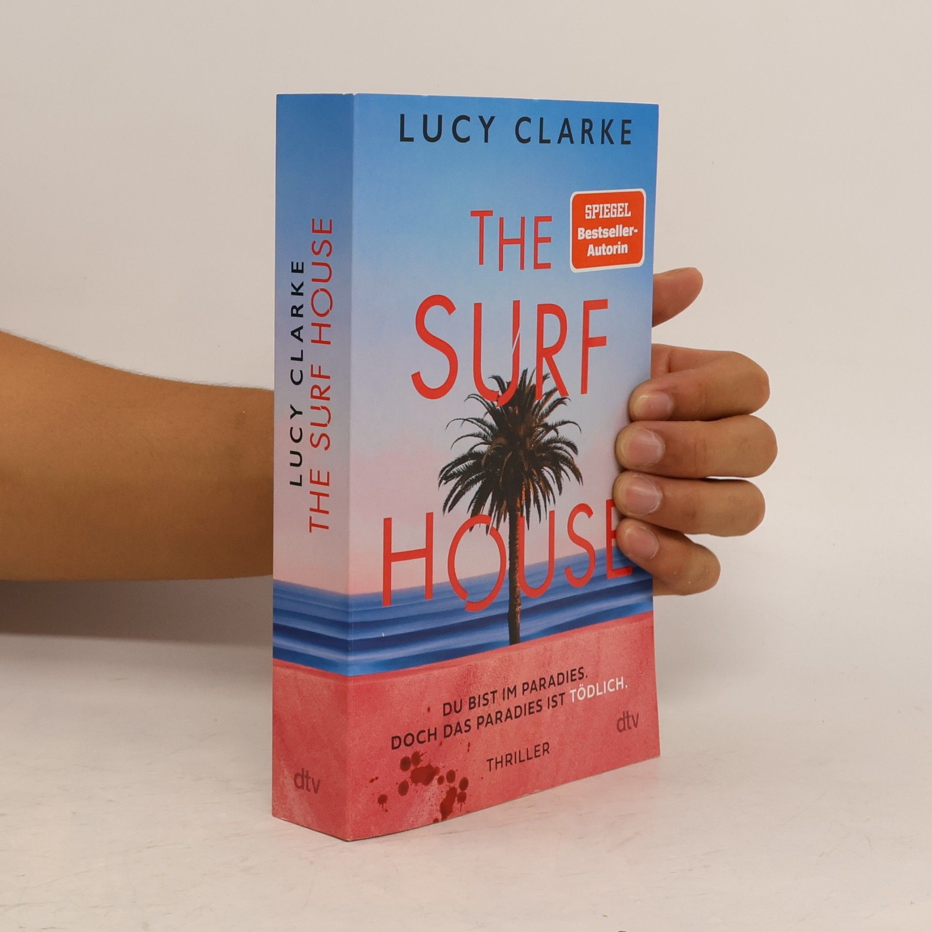 Lucy Clarke The Surf House