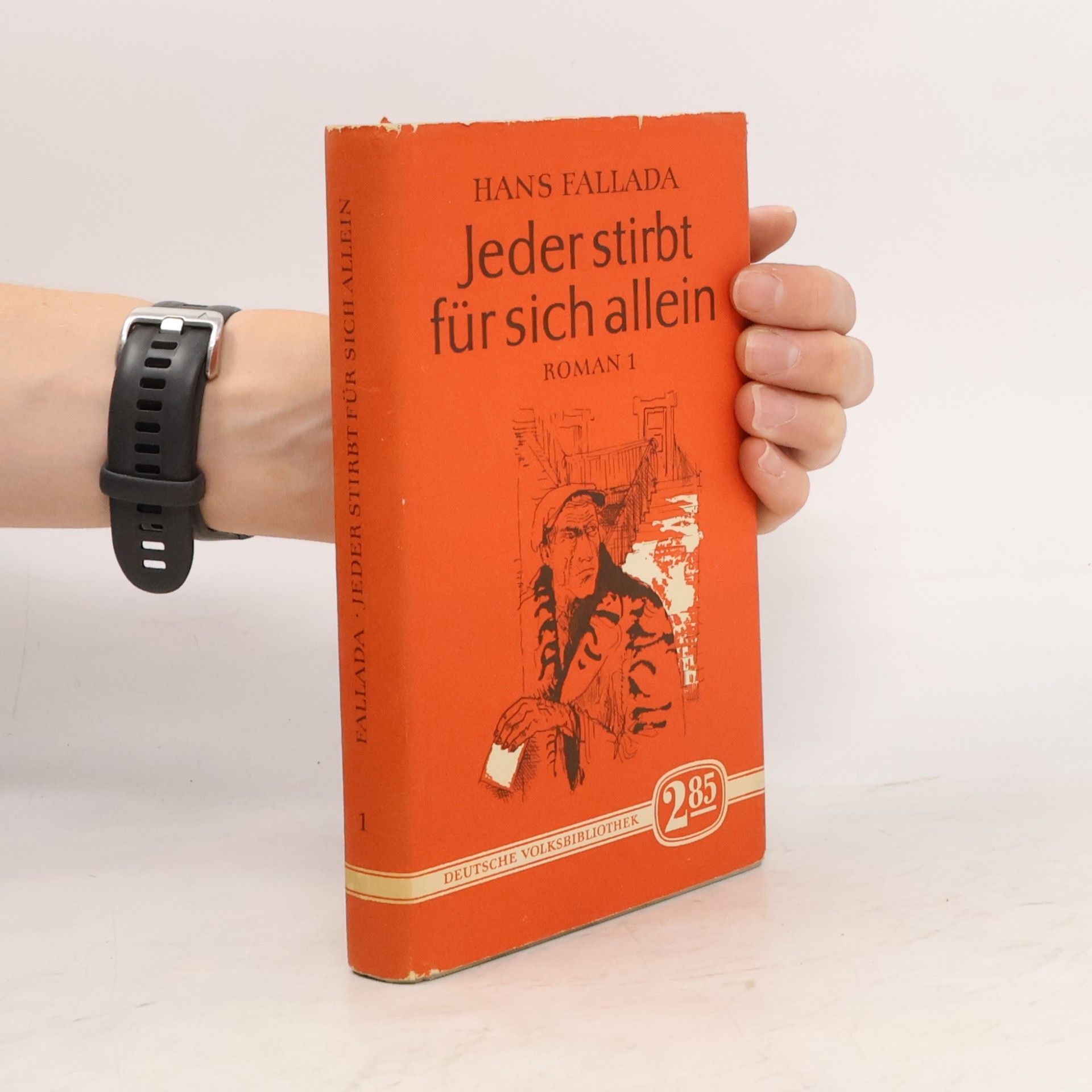 Hans Fallada Jeder stirbt für sich allein 1