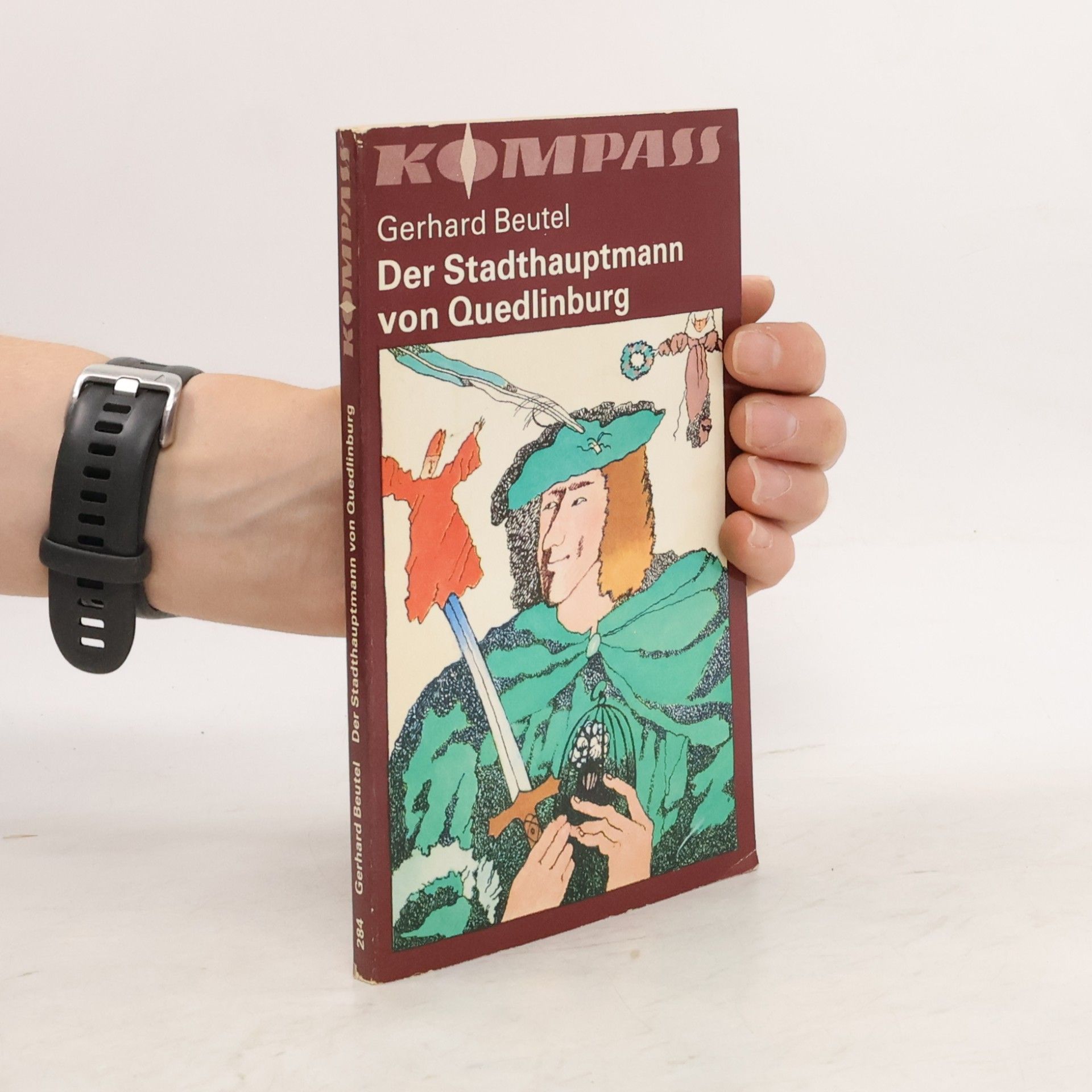 Gerhard Beutel Der Stadthauptmann von Quedlinburg