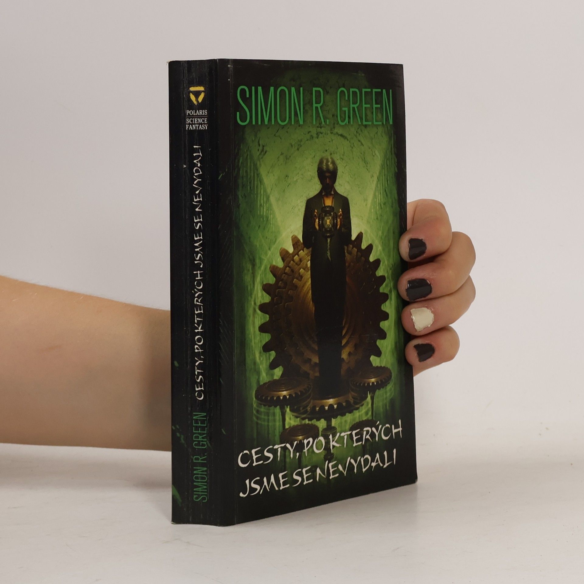 Simon R. Green Noční strana 5. Cesty, po kterých jsme se nevydali