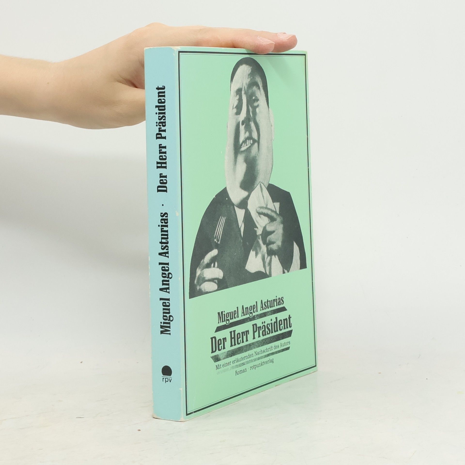 Autorenkollektiv Der Herr Präsident (El Seňor Presindent)