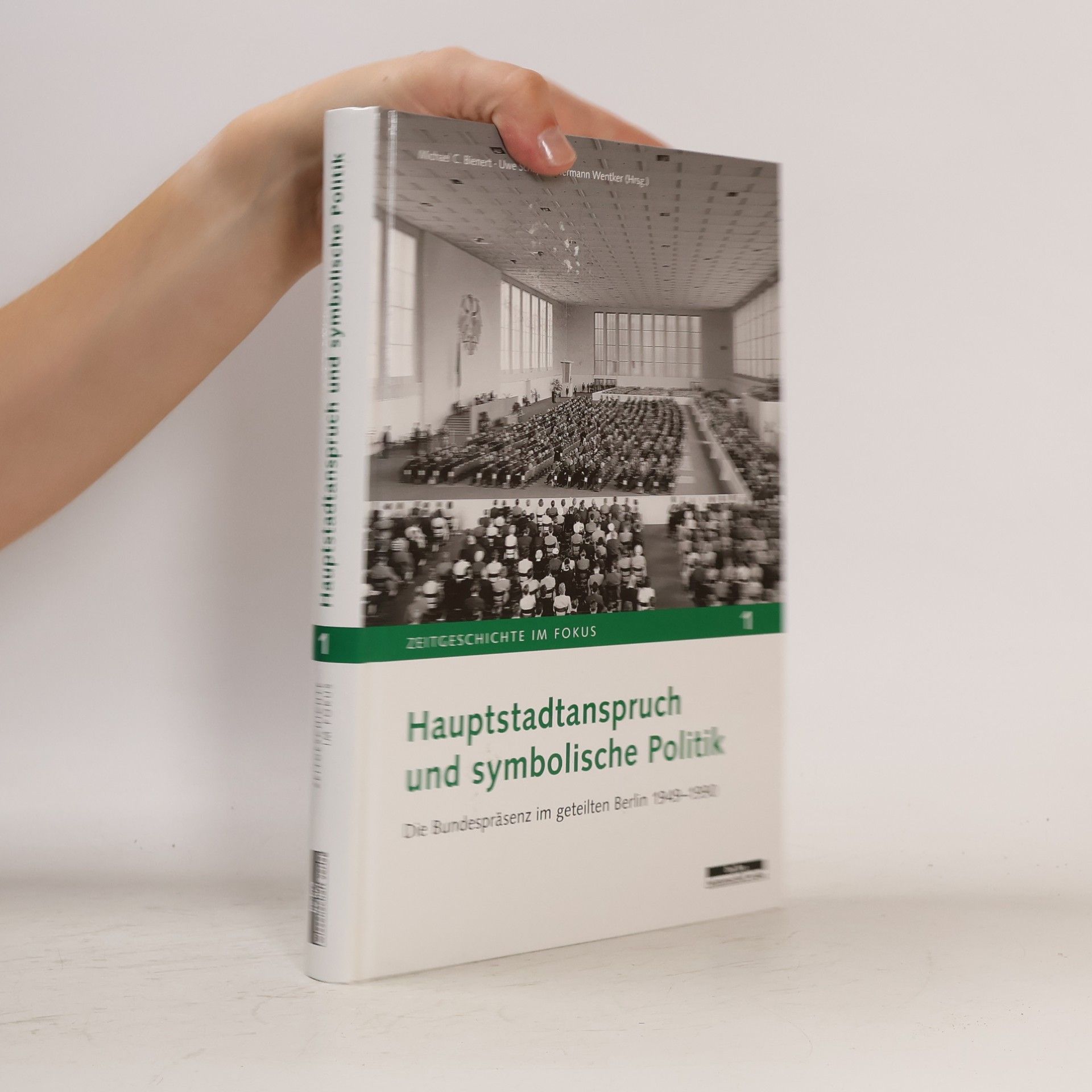 Hauptstadtanspruch und symbolische Politik