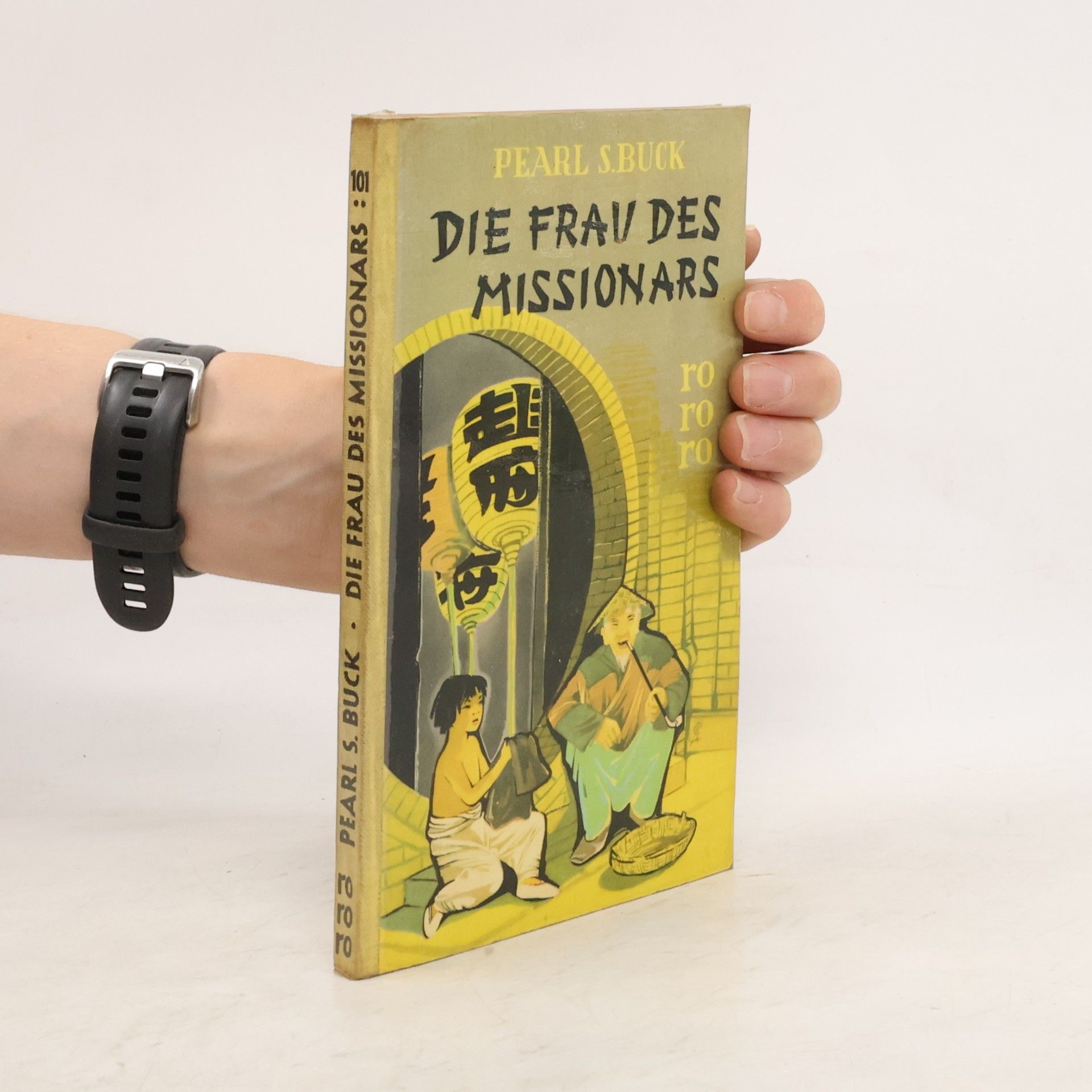 Pearl S. Buck Die Frau des Missionars