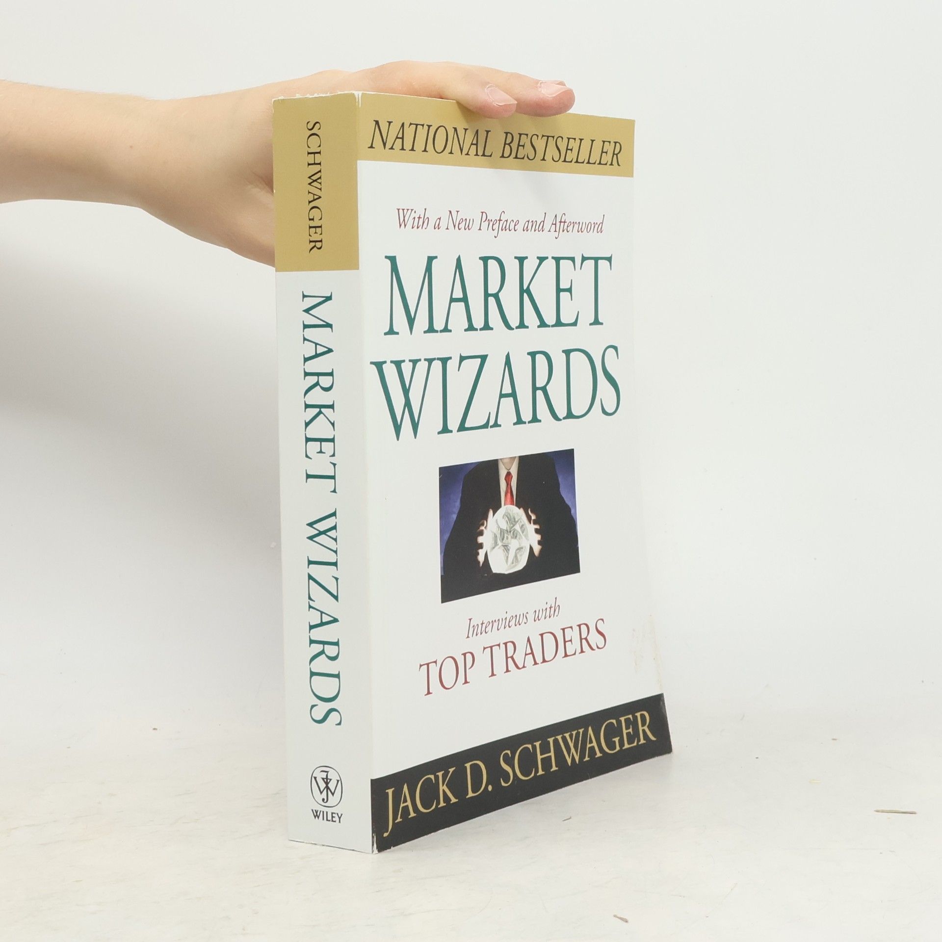 Jack D. Schwager Market wizards. Interviews with top traders