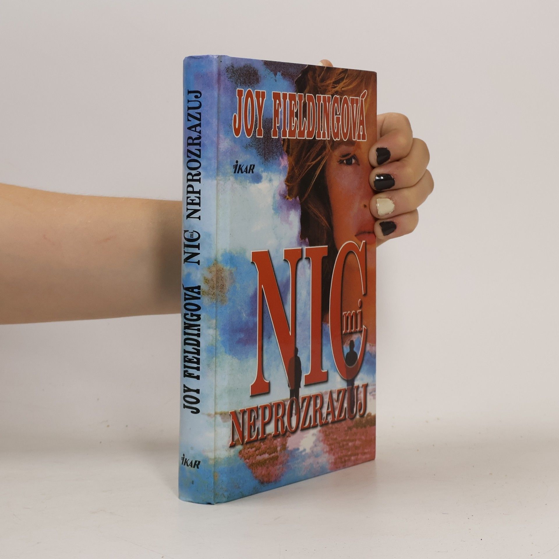 Joy Fielding Nic mi neprozrazuj