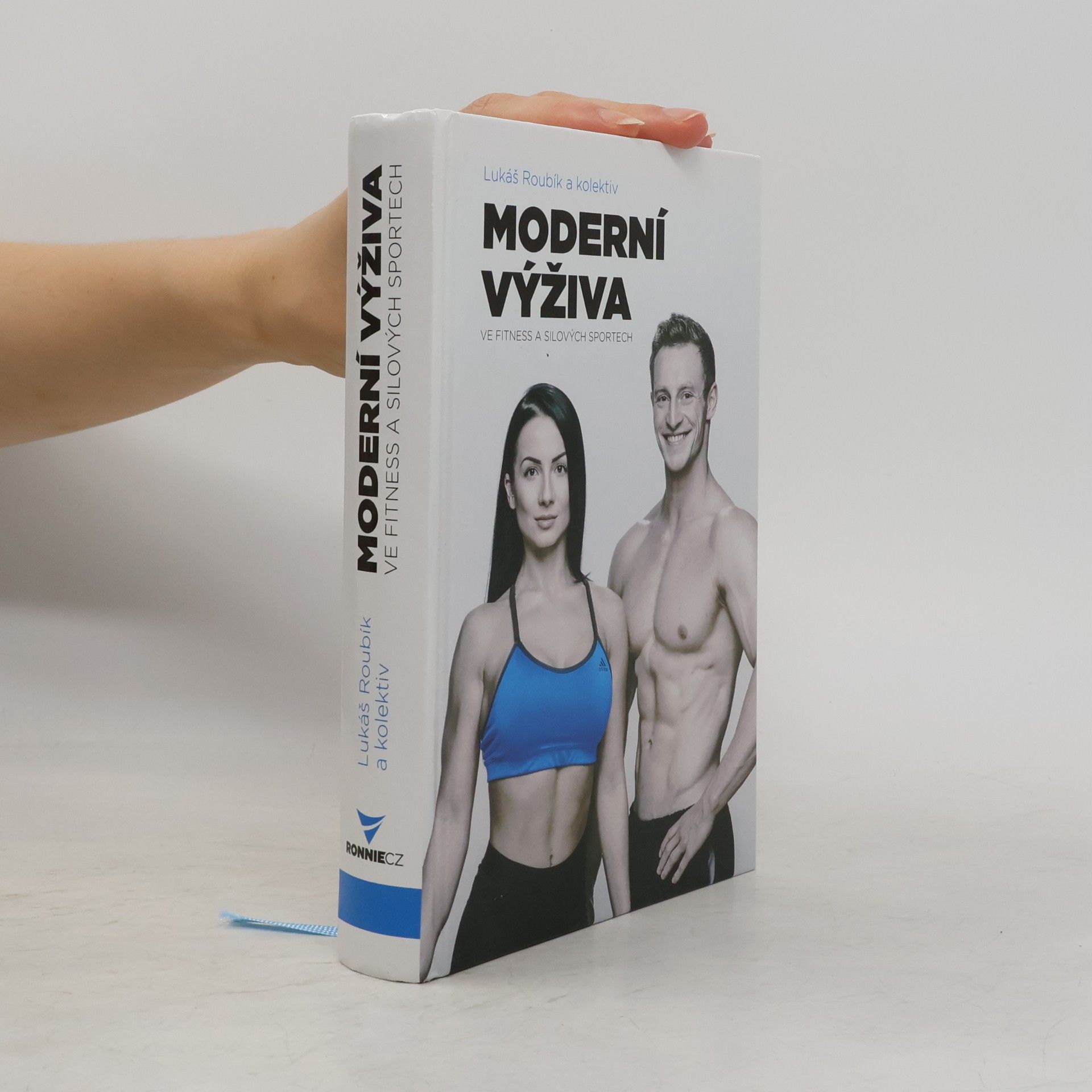 Lukáš Roubík Moderní výživa ve fitness a silových sportech