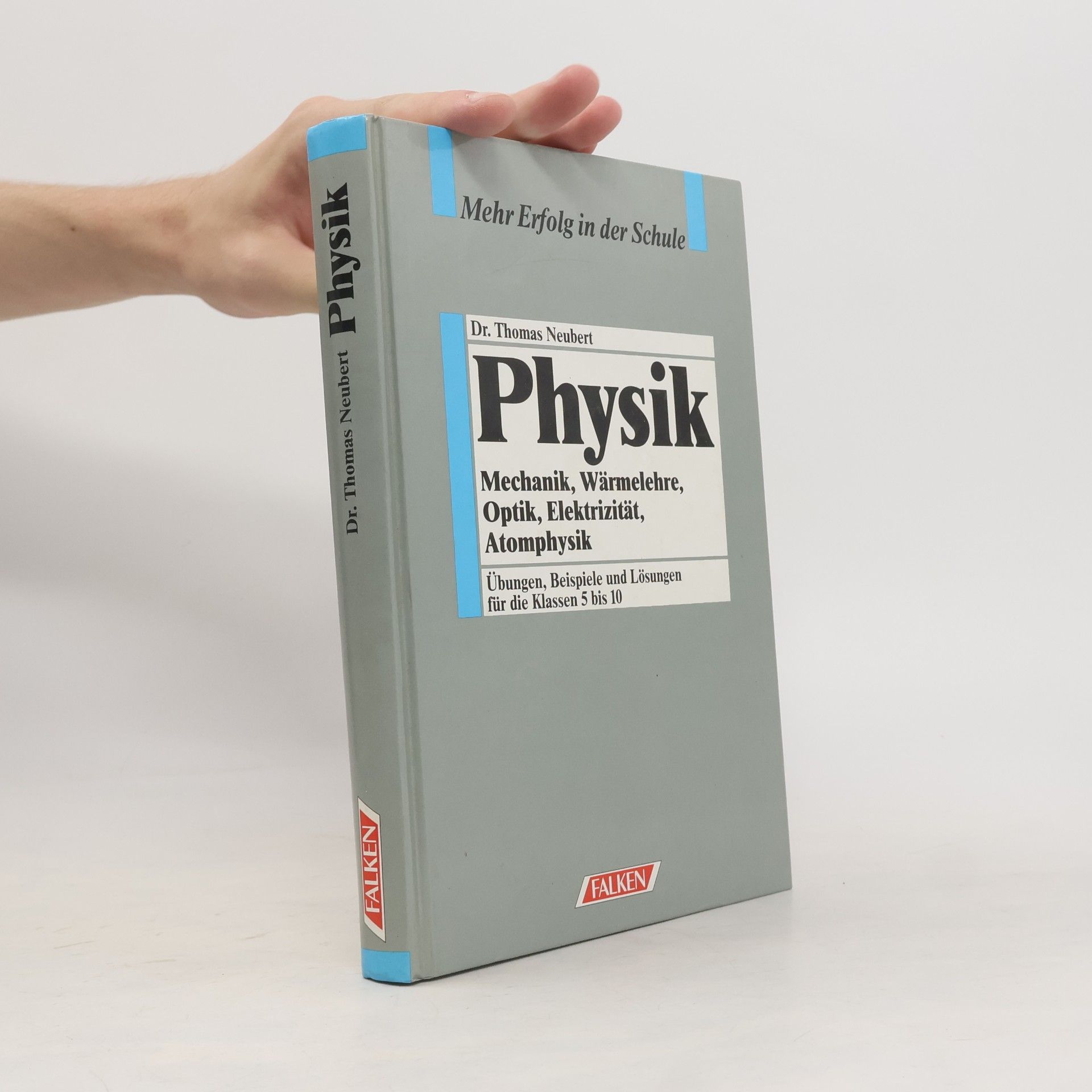 Thomas Neubert Mehr Erfolg in der Schule: Physik