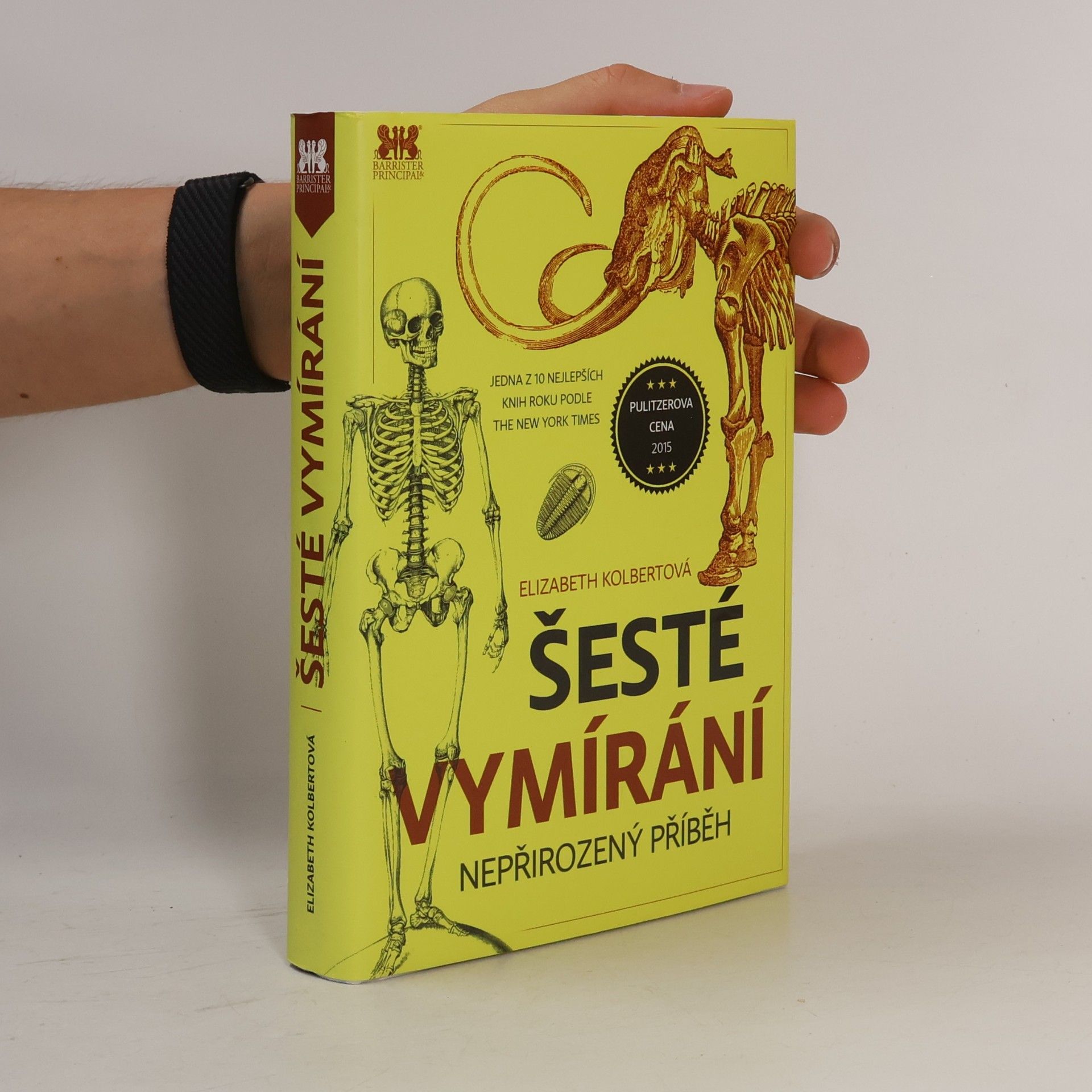 Elizabeth Kolbert Šesté vymírání: Nepřirozený příběh