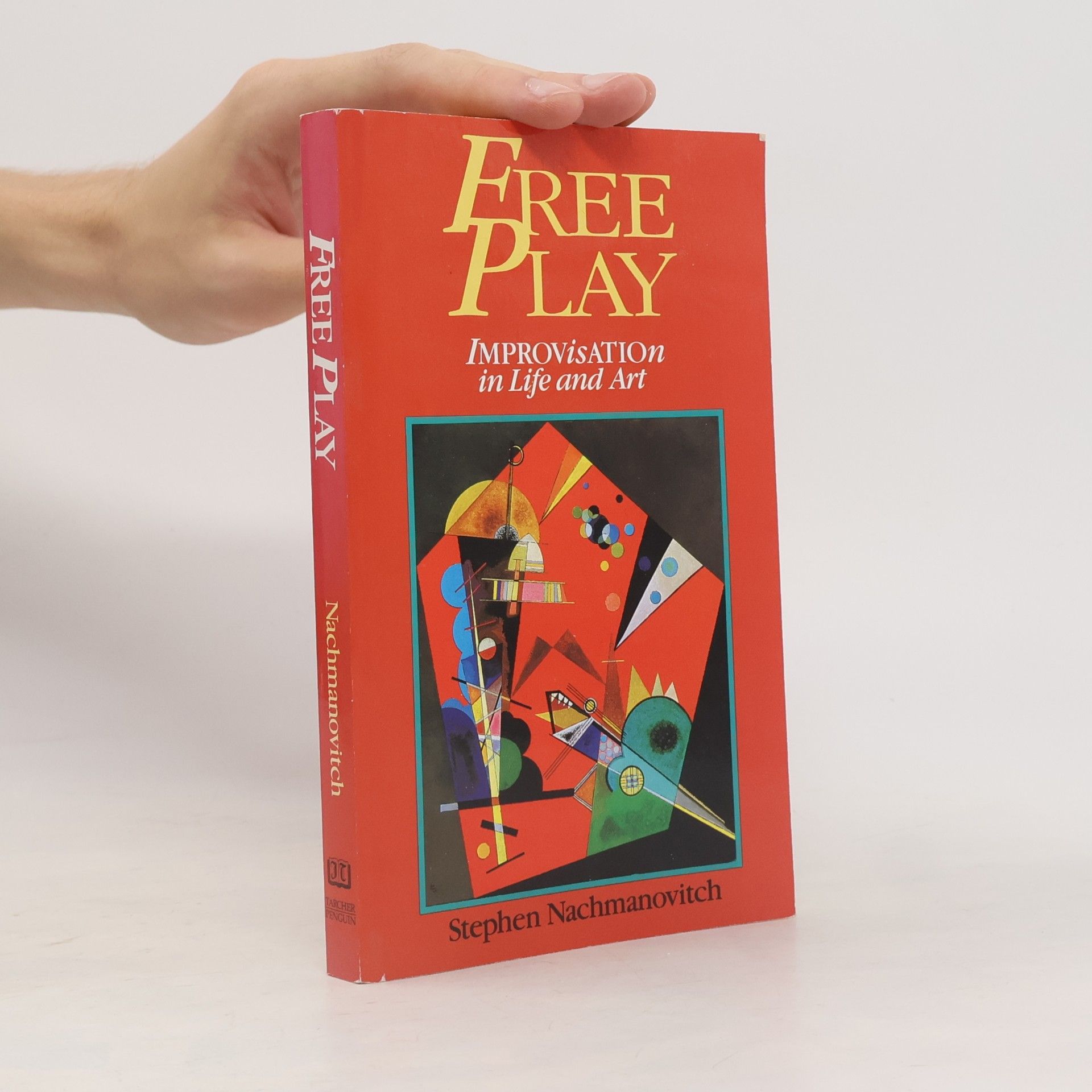 Stephen Nachmanovitch Free Play