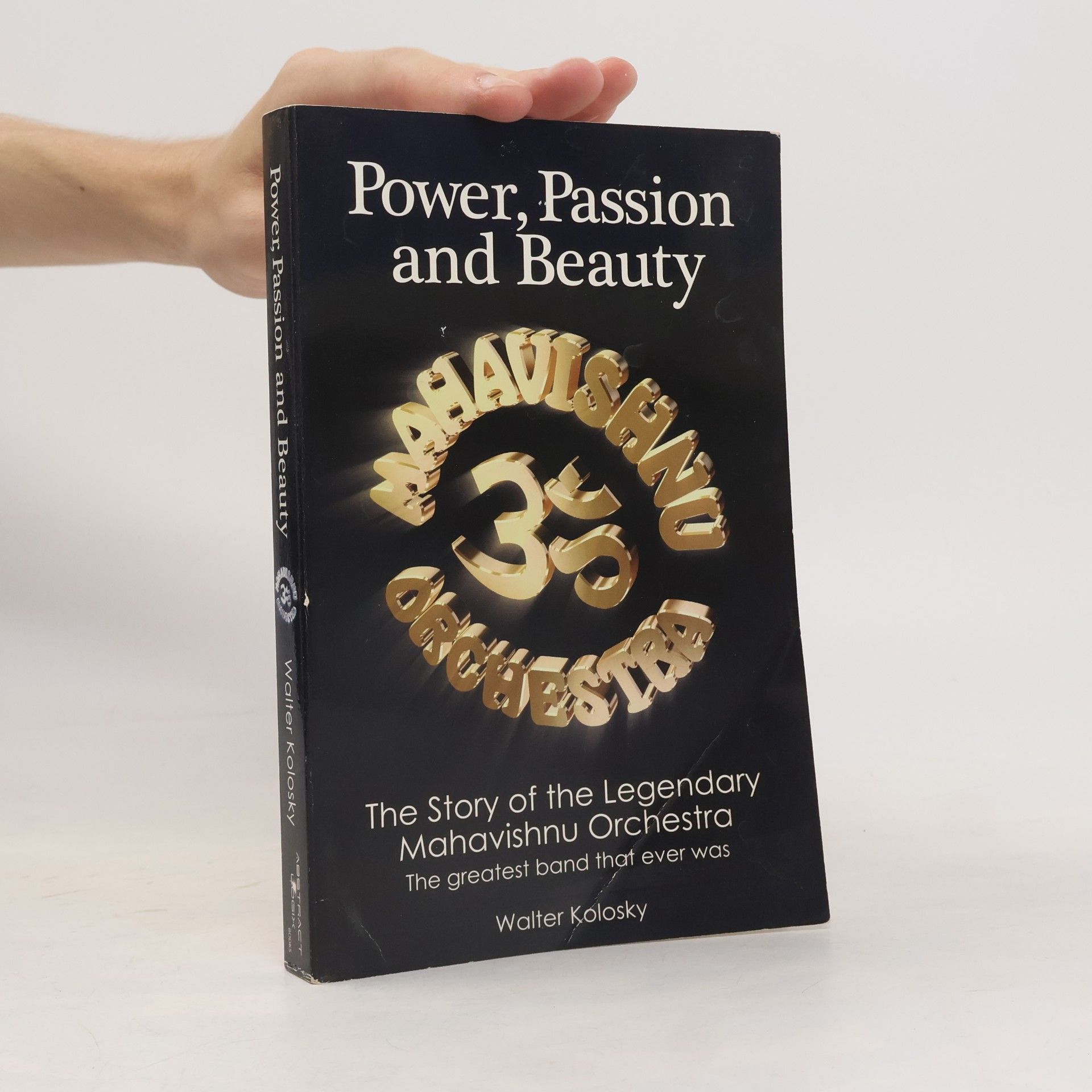 Walter Kolosky Power, Passion & Beauty