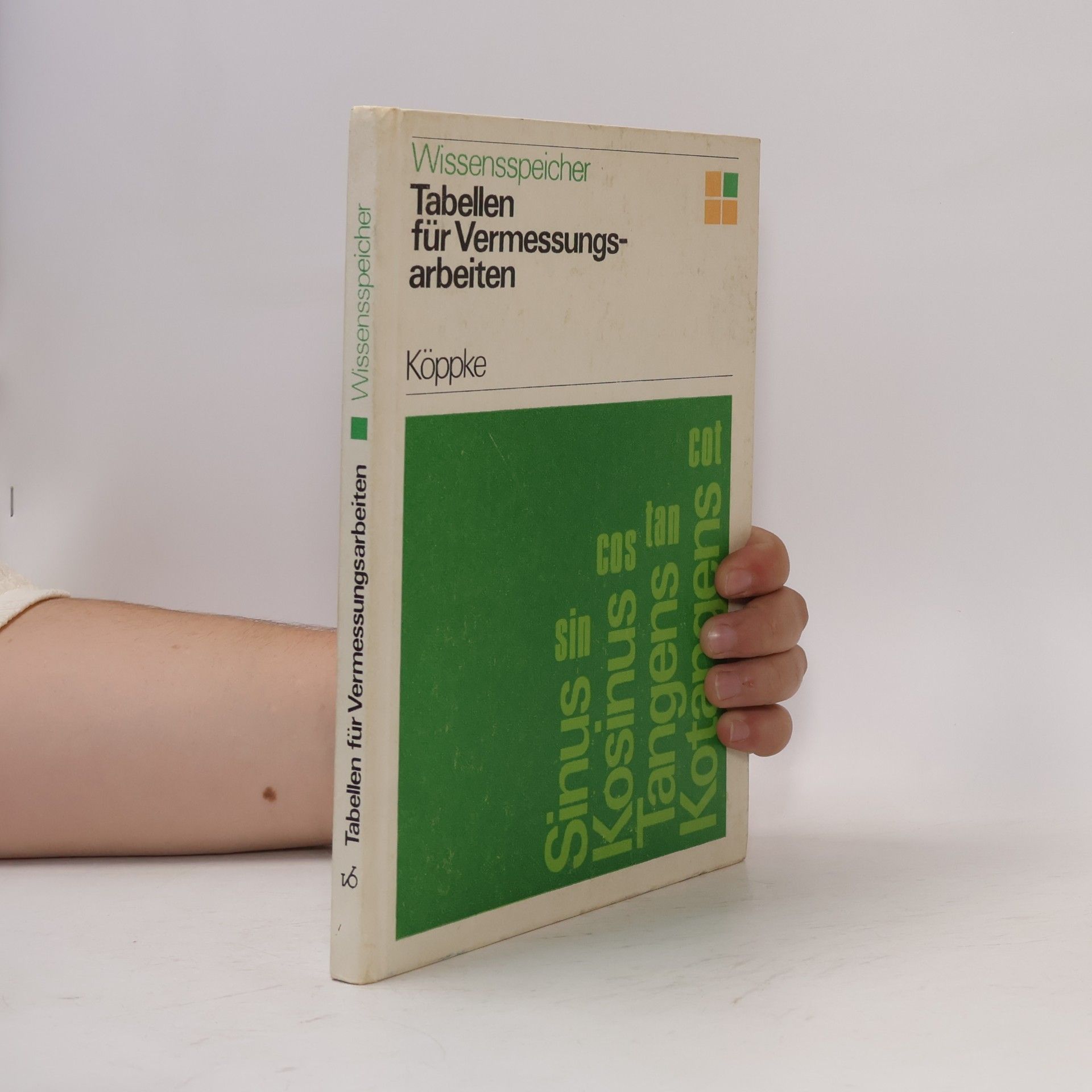 Autorenkollektiv Tabellen für Vermessungsarbeiten. Wissensspeicher