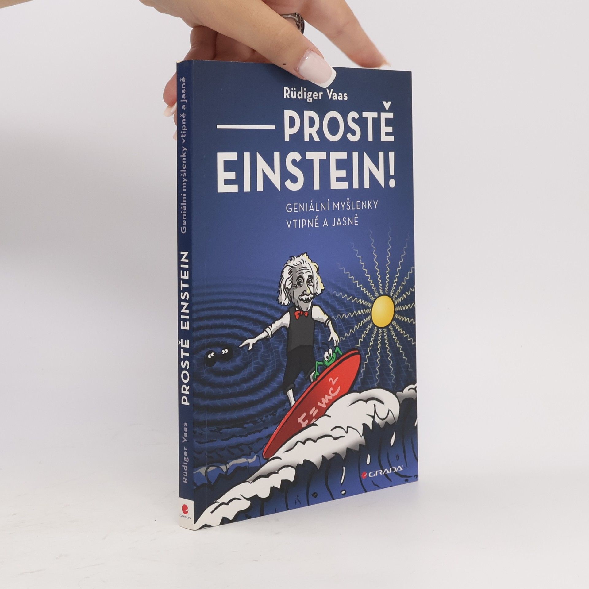 Rüdiger Vaas Prostě Einstein!