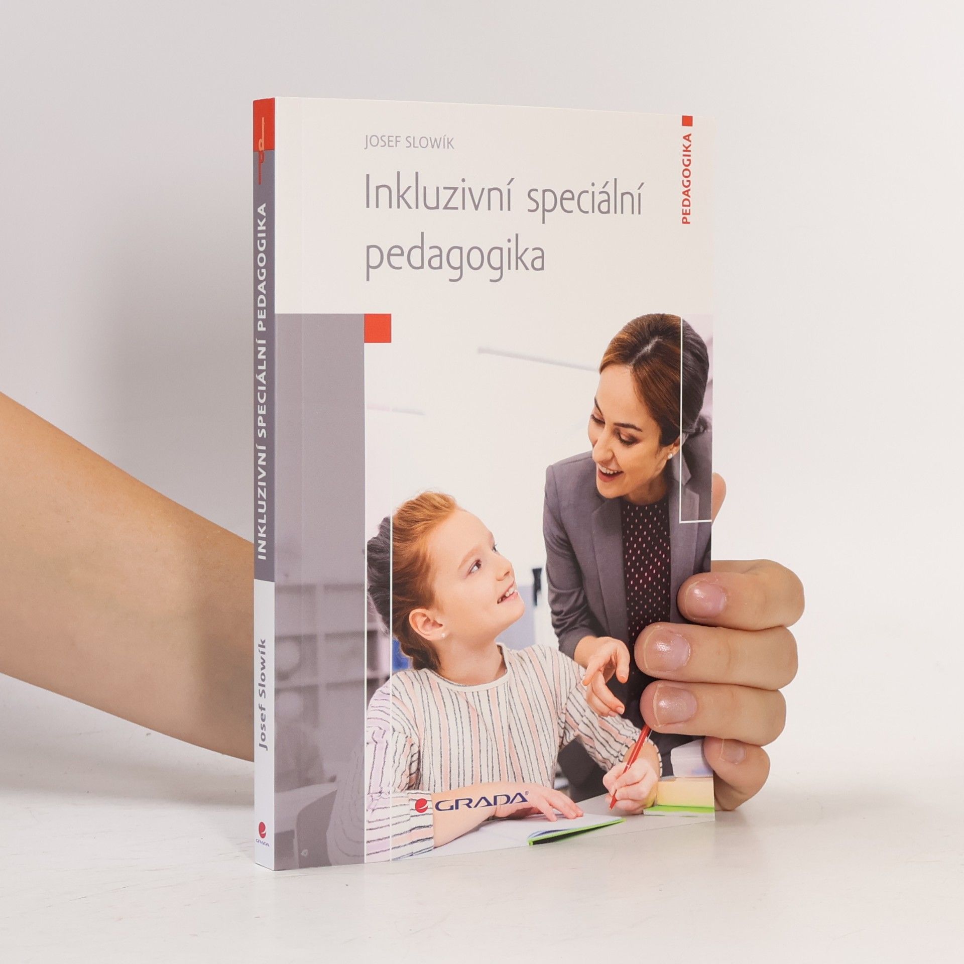 Josef Slowík Inkluzivní speciální pedagogika