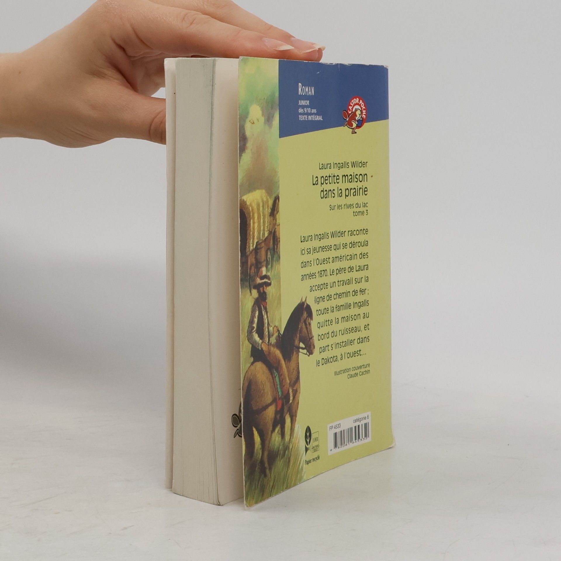 Laura Ingalls Wilder La Petite Maison dans la Prairie - 3: Sur les rives du lac