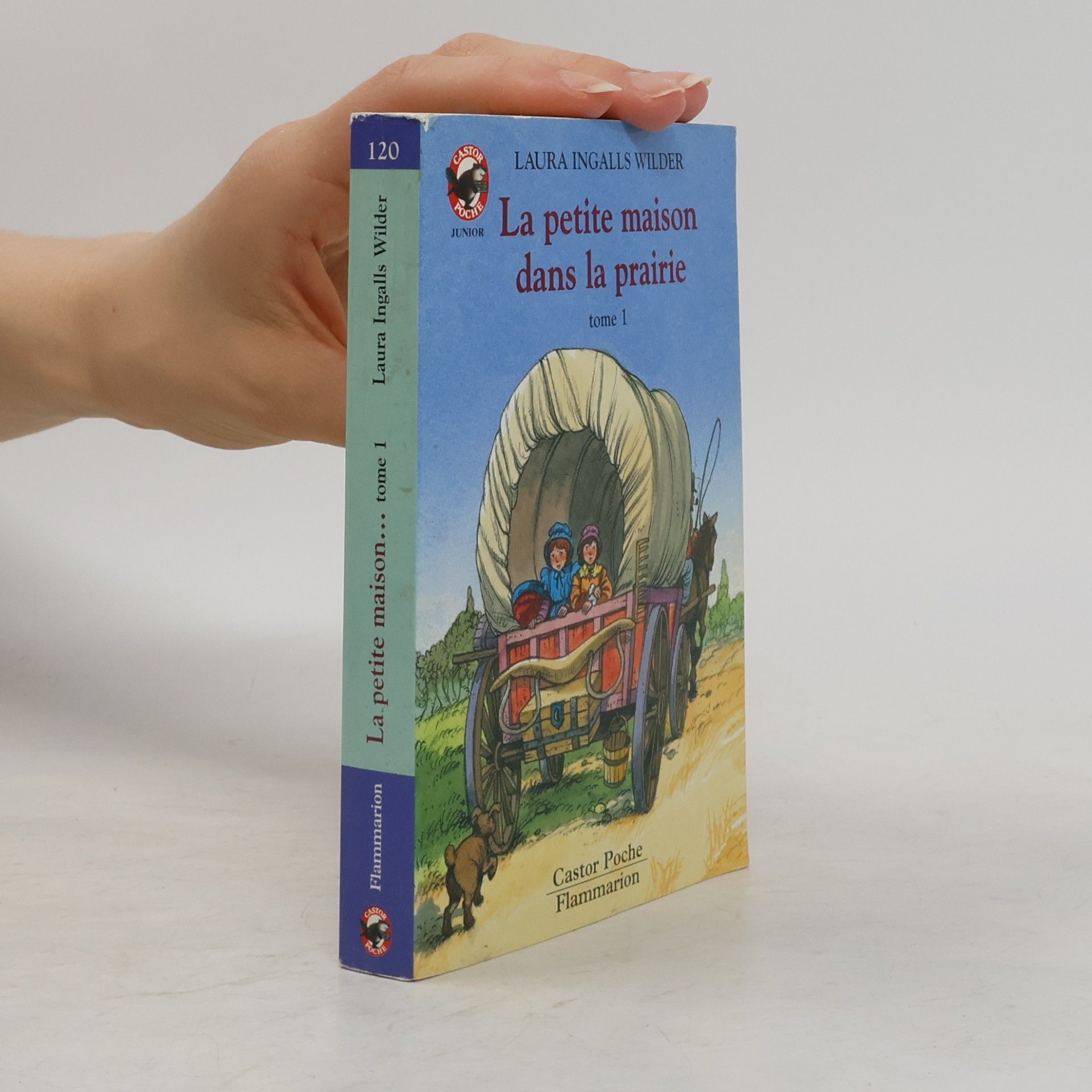 Laura Ingalls Wilder Castor Poche - 1: La petite maison dans la prairie