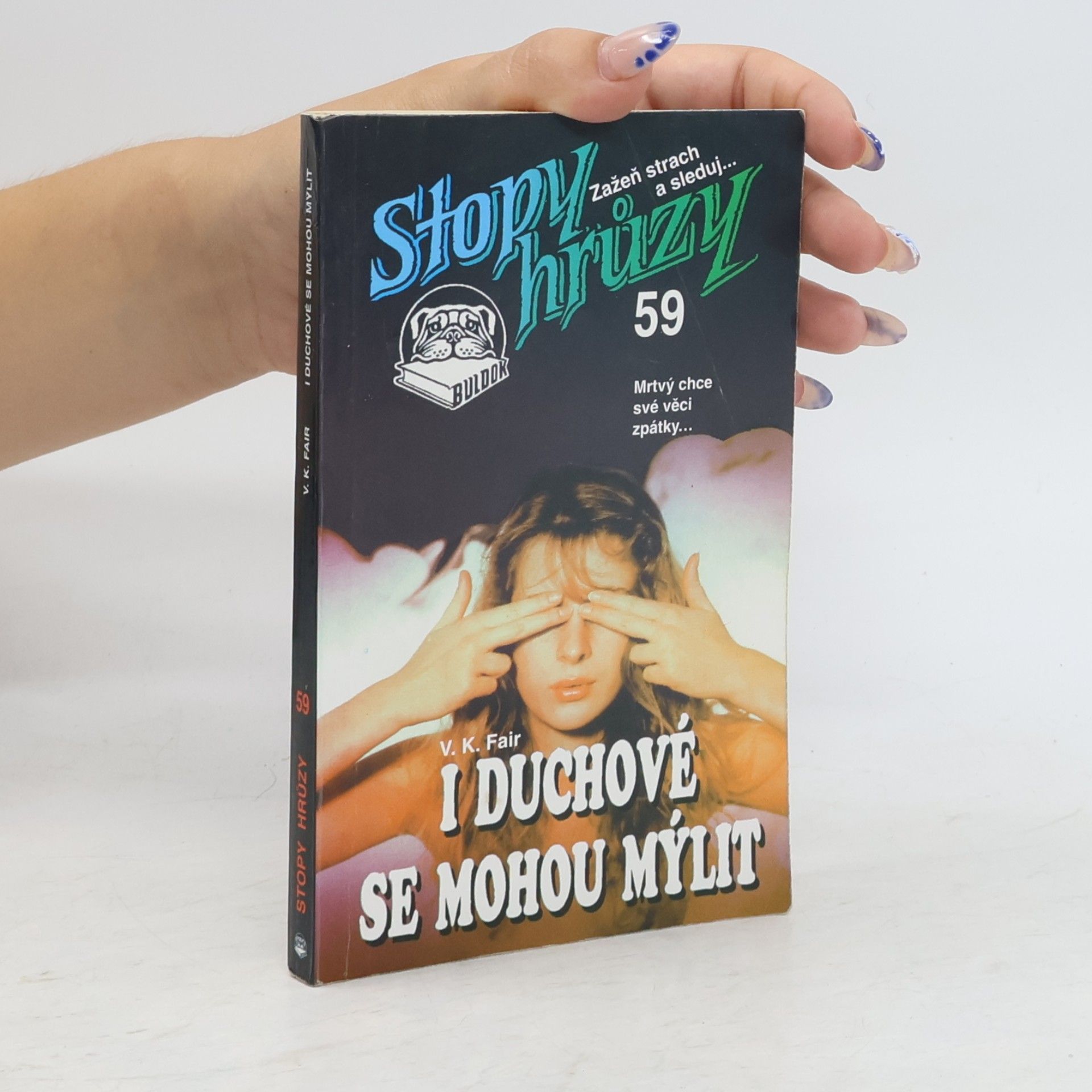 I duchové se mohou mýlit : Stopy hrůzy 59