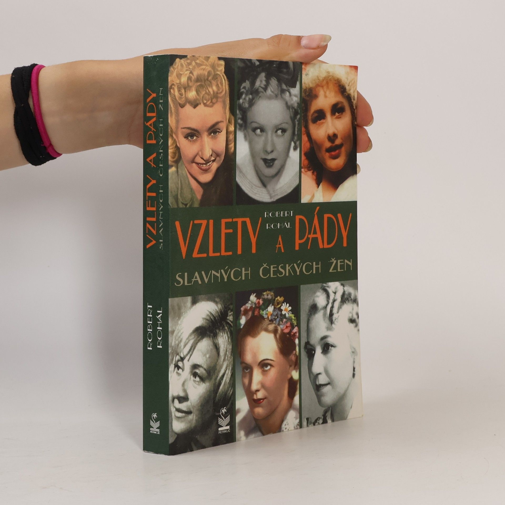 Robert Rohál Vzlety a pády slavných českých žen