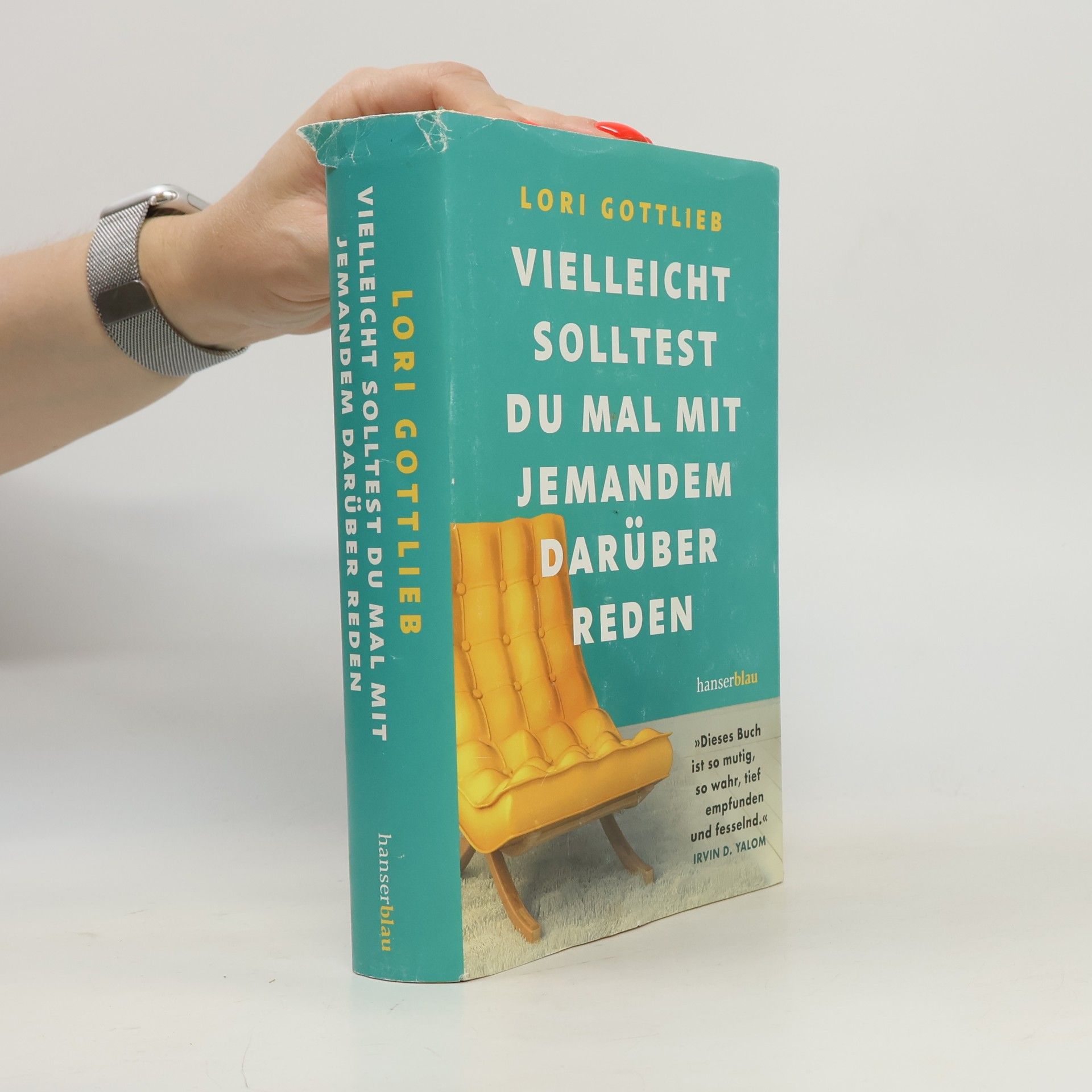 Lori Gottlieb Vielleicht solltest du mal mit jemandem darüber reden