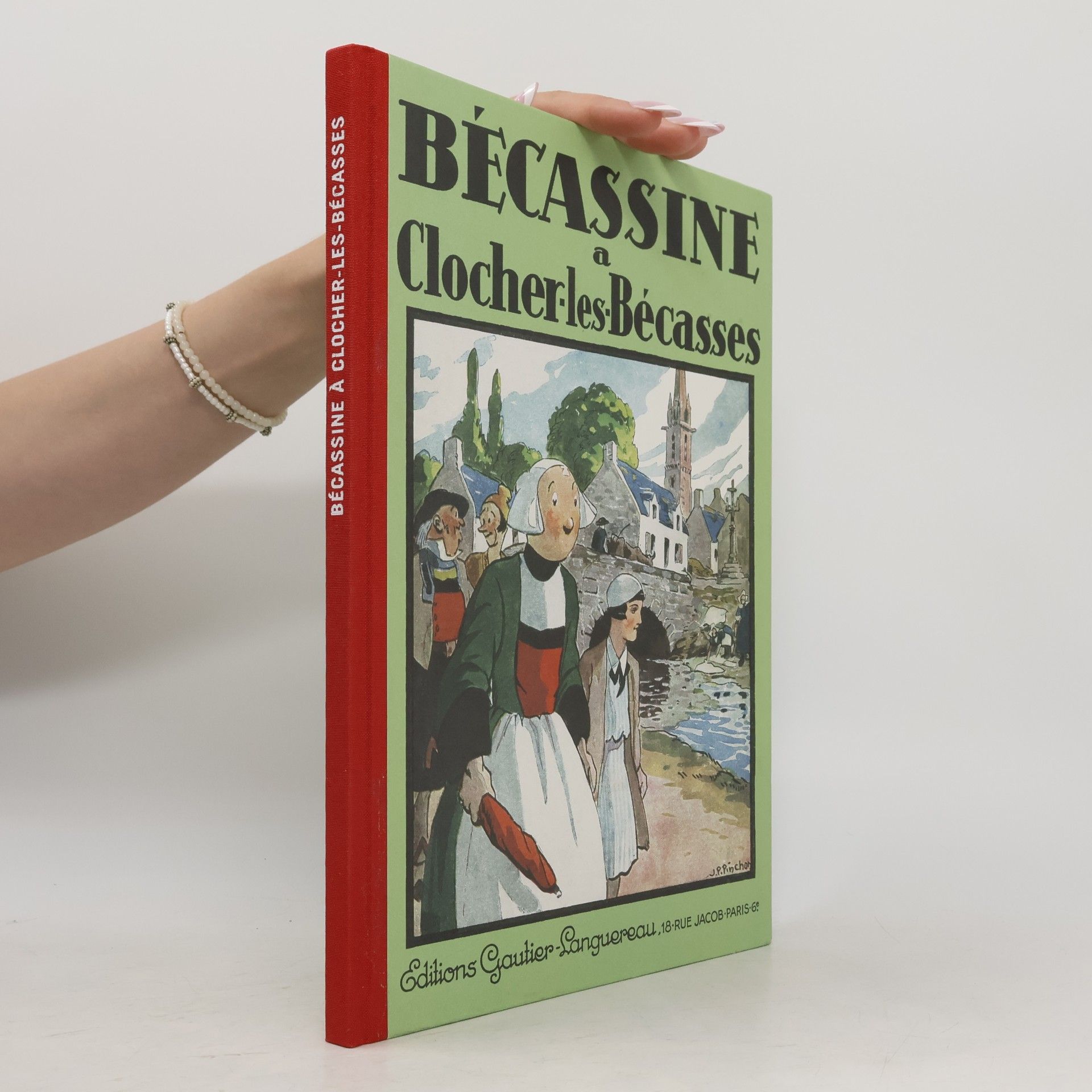 Collectif d'auteurs Bécassine a Clocher-les-Bécasses
