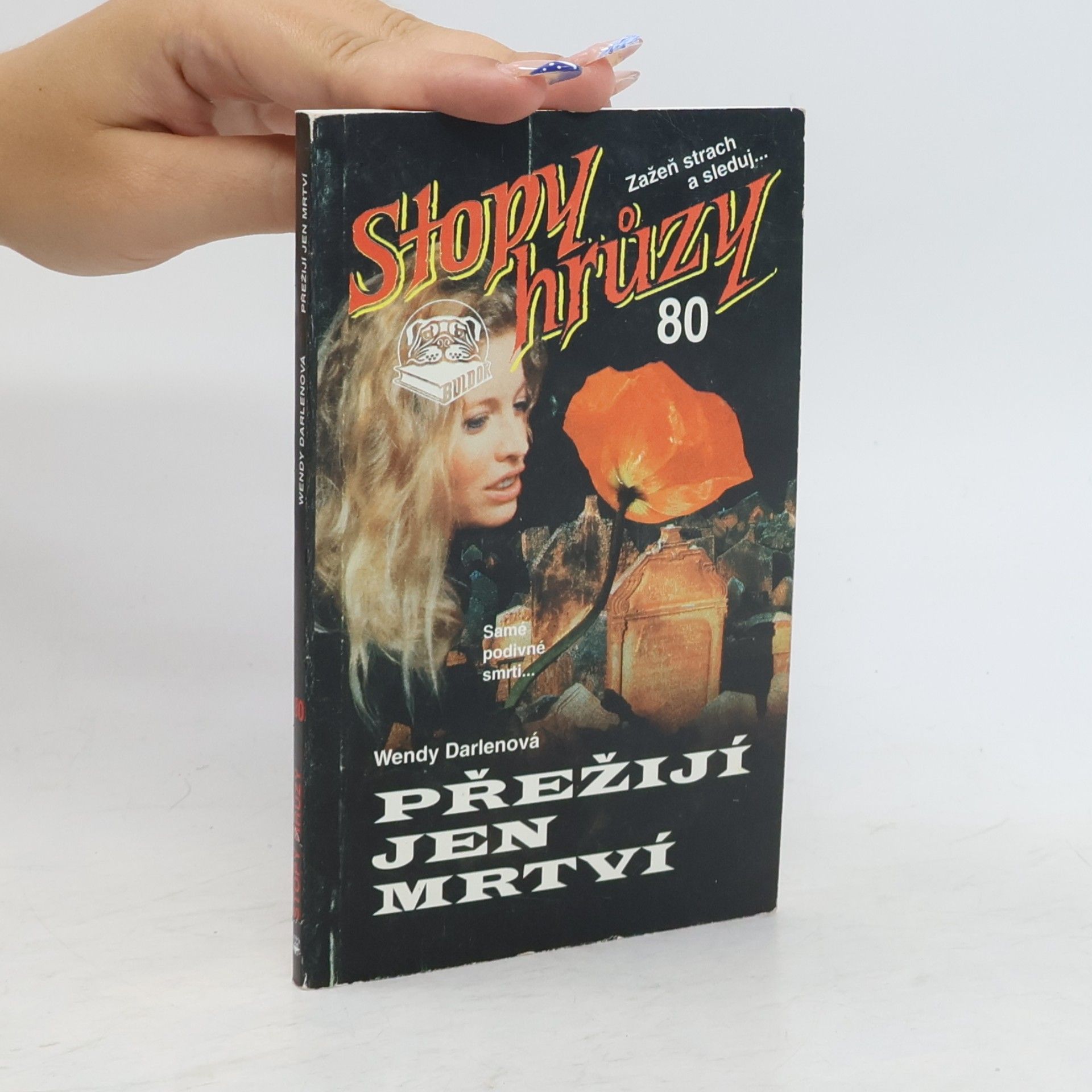 Přežijí jen mrtví. Stopy hrůzy 80