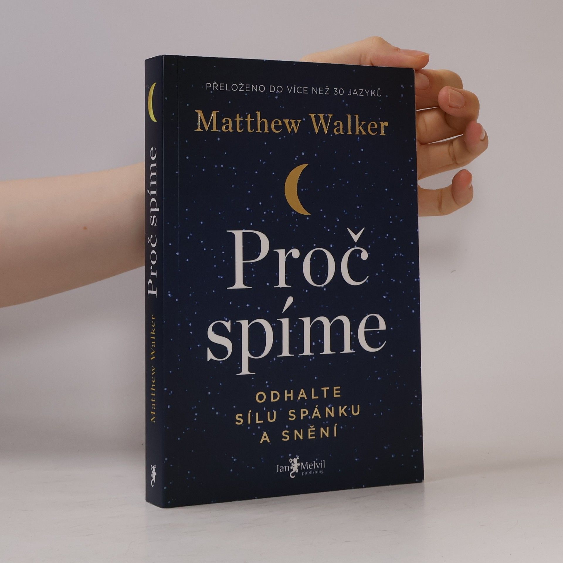 Matthew Walker Proč spíme